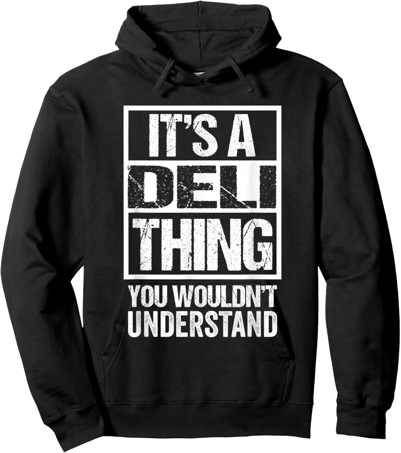 It's A Deli Thing You Wouldn't Understand Hoodie - Hoodie | Black