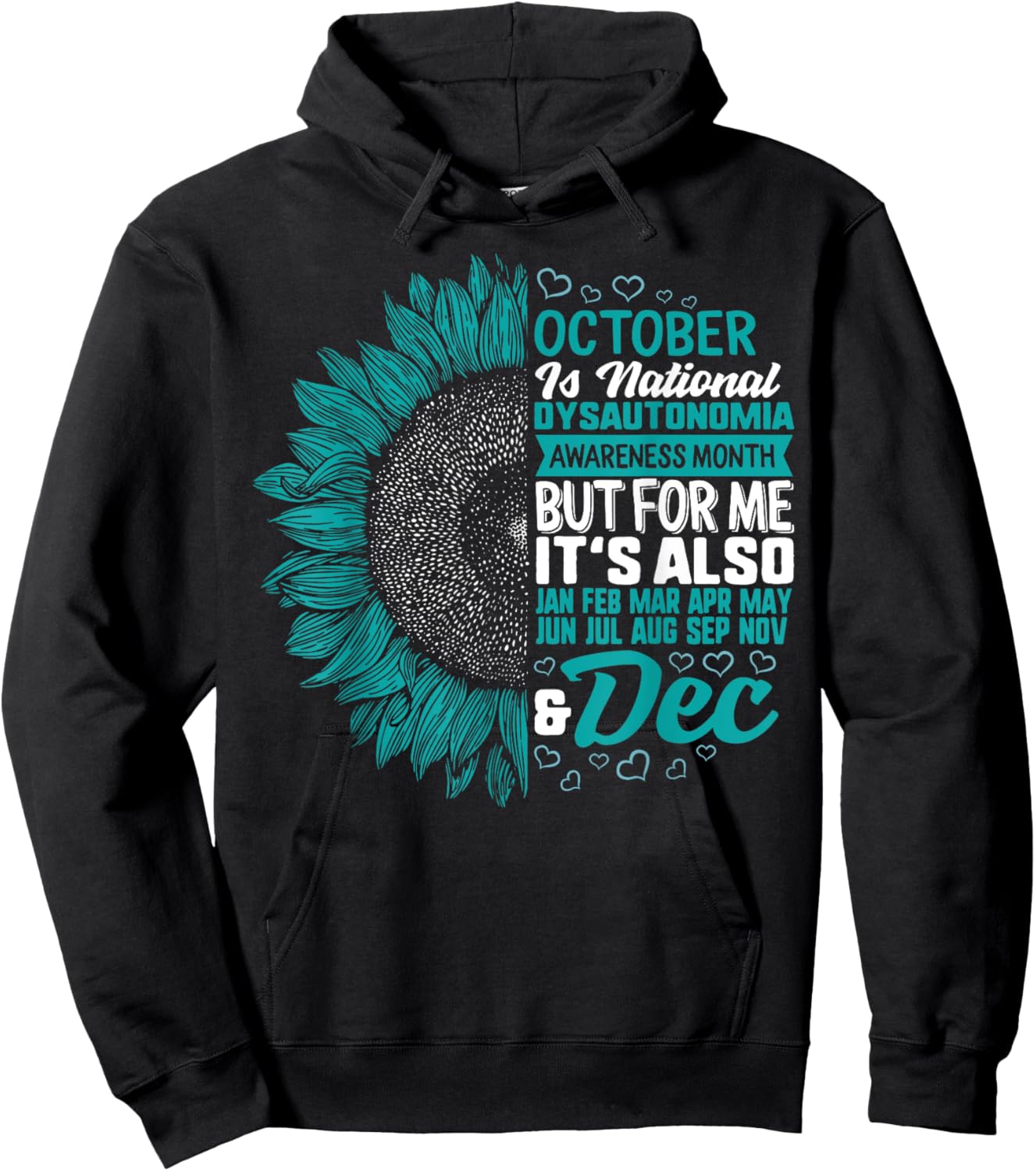 October Dysautonomia Awareness Month Autonomic Dysfunction Hoodie - Hoodie | Black