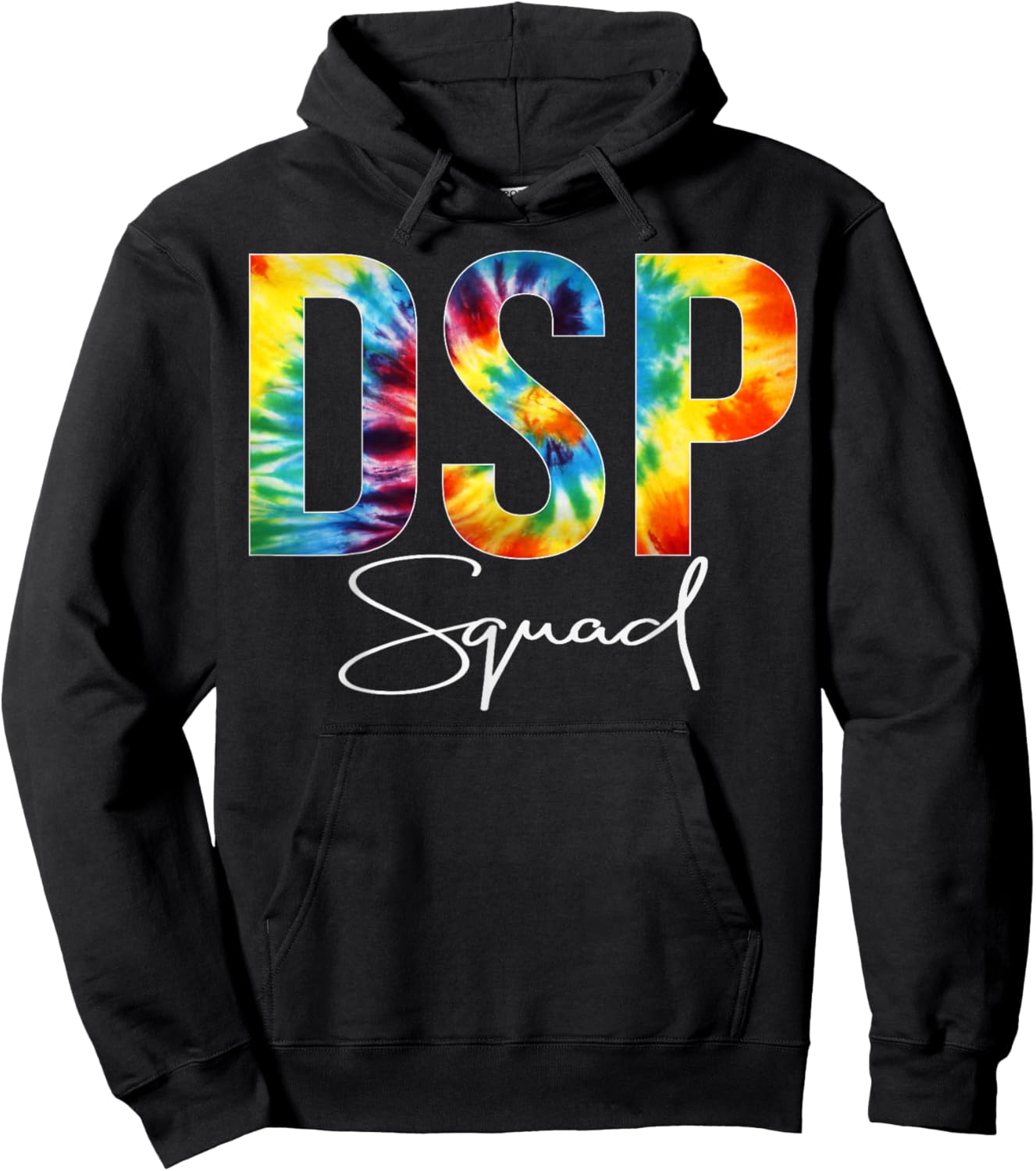 DSP Squad Appreciation Day Tie Dye For Work Hoodie - Hoodie | Black