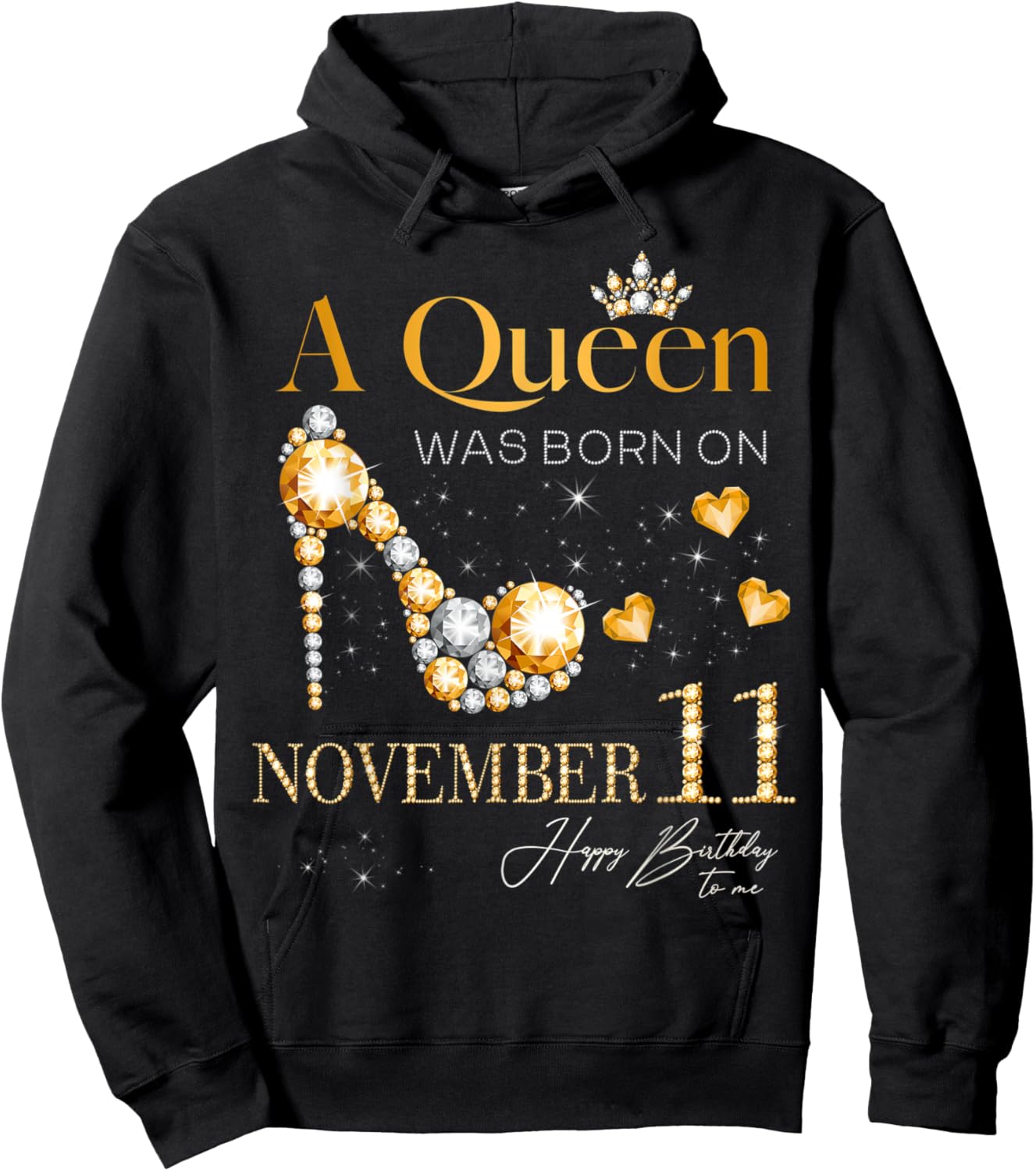 A Queen Was Born on November 11 Happy Birthday To Me Queen Hoodie - Hoodie | Black
