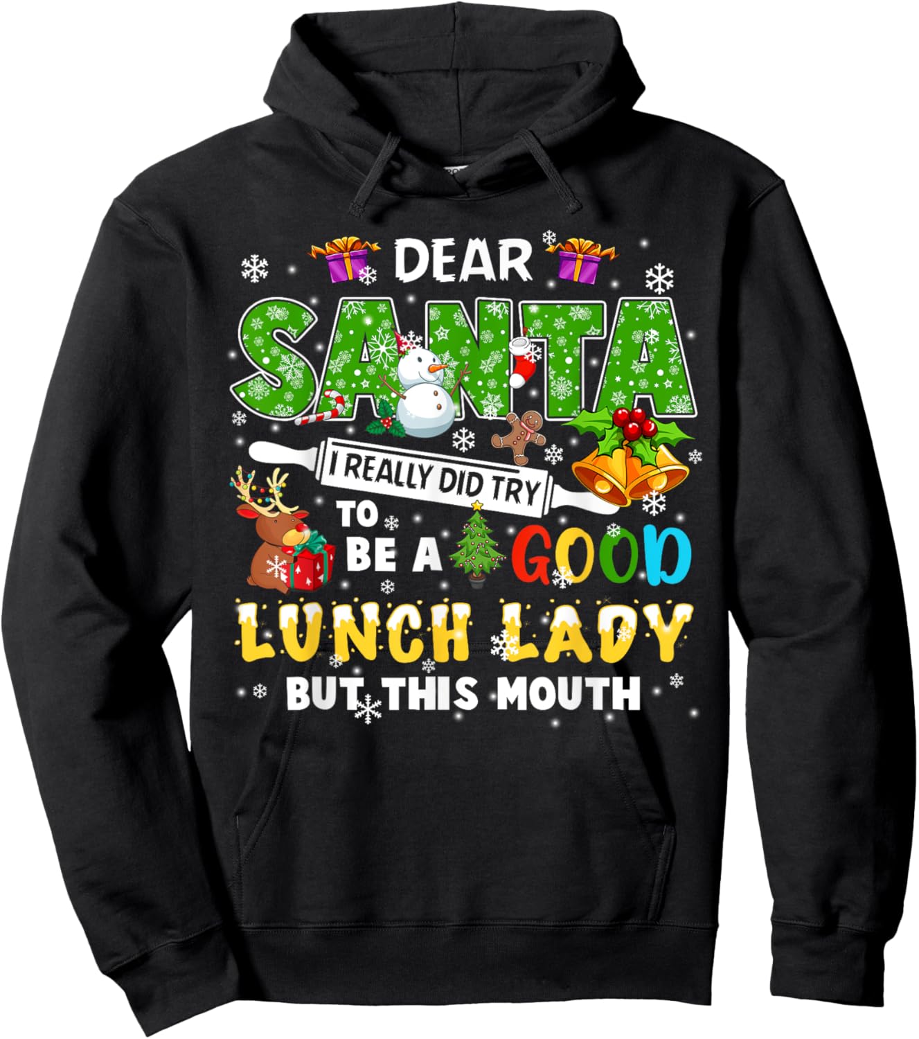 Santa I Really Did Try To Be A Good Lunch Lady Christmas Hoodie - Hoodie | Black