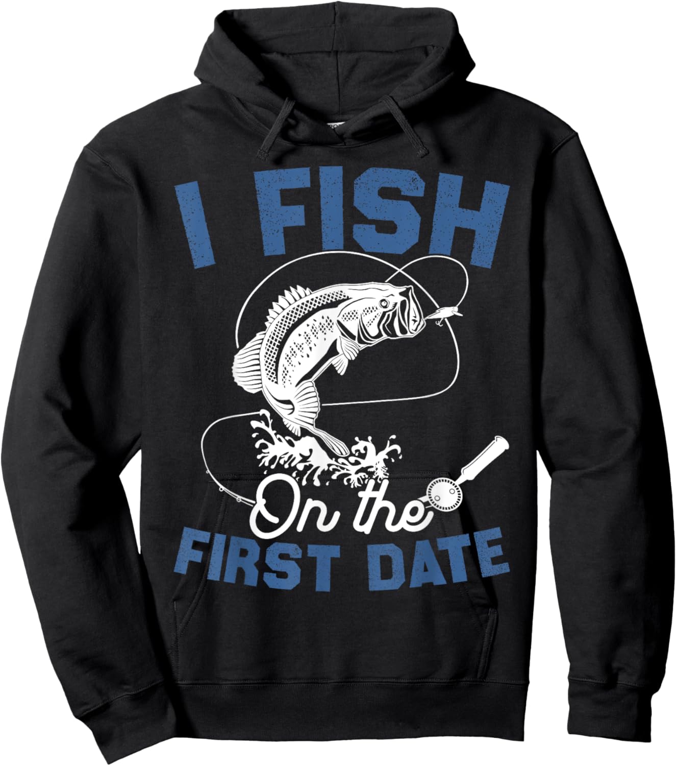 Funny Fishing Gifts - I Fish On The First Date Hoodie - Hoodie | Black