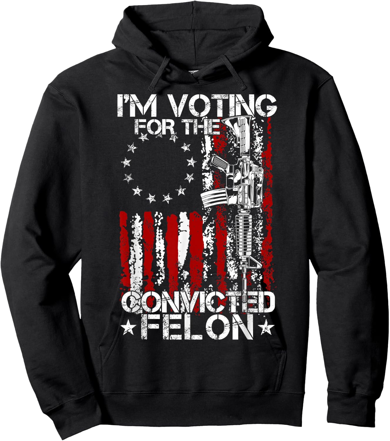 Trump 2024 Convicted Felon - I'm Voting Convicted Felon 2024 Hoodie - Hoodie | Black