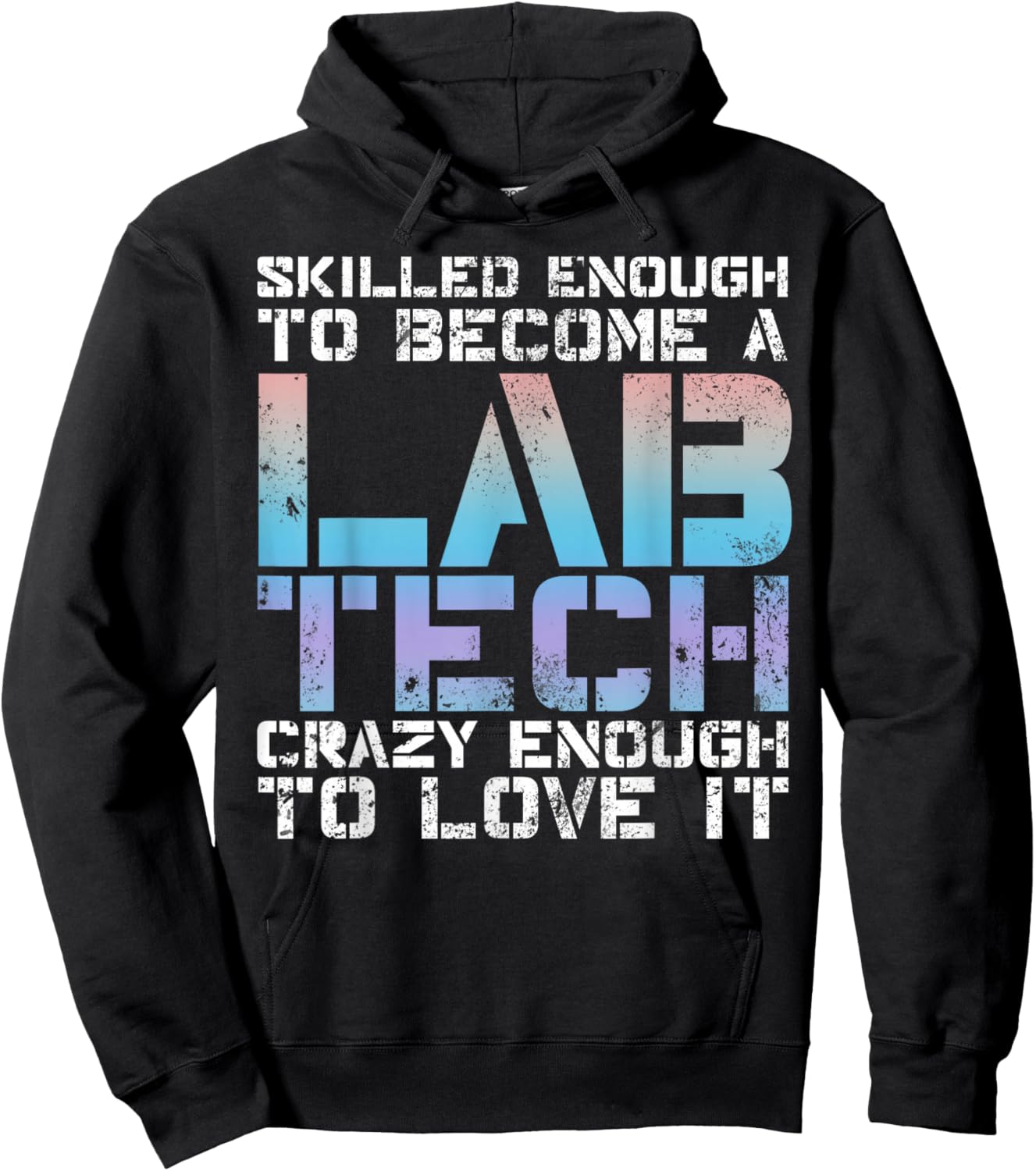 Skilled Lab Tech Funny Medical Lab Technician Hoodie - Hoodie | Black