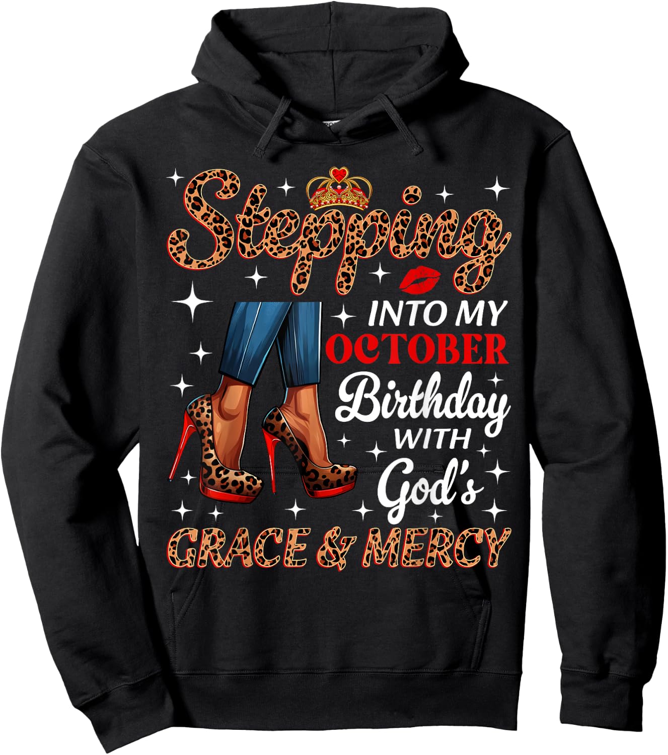 Stepping Into My October Birthday Afro Woman Leopard Heels Hoodie - Hoodie | Black