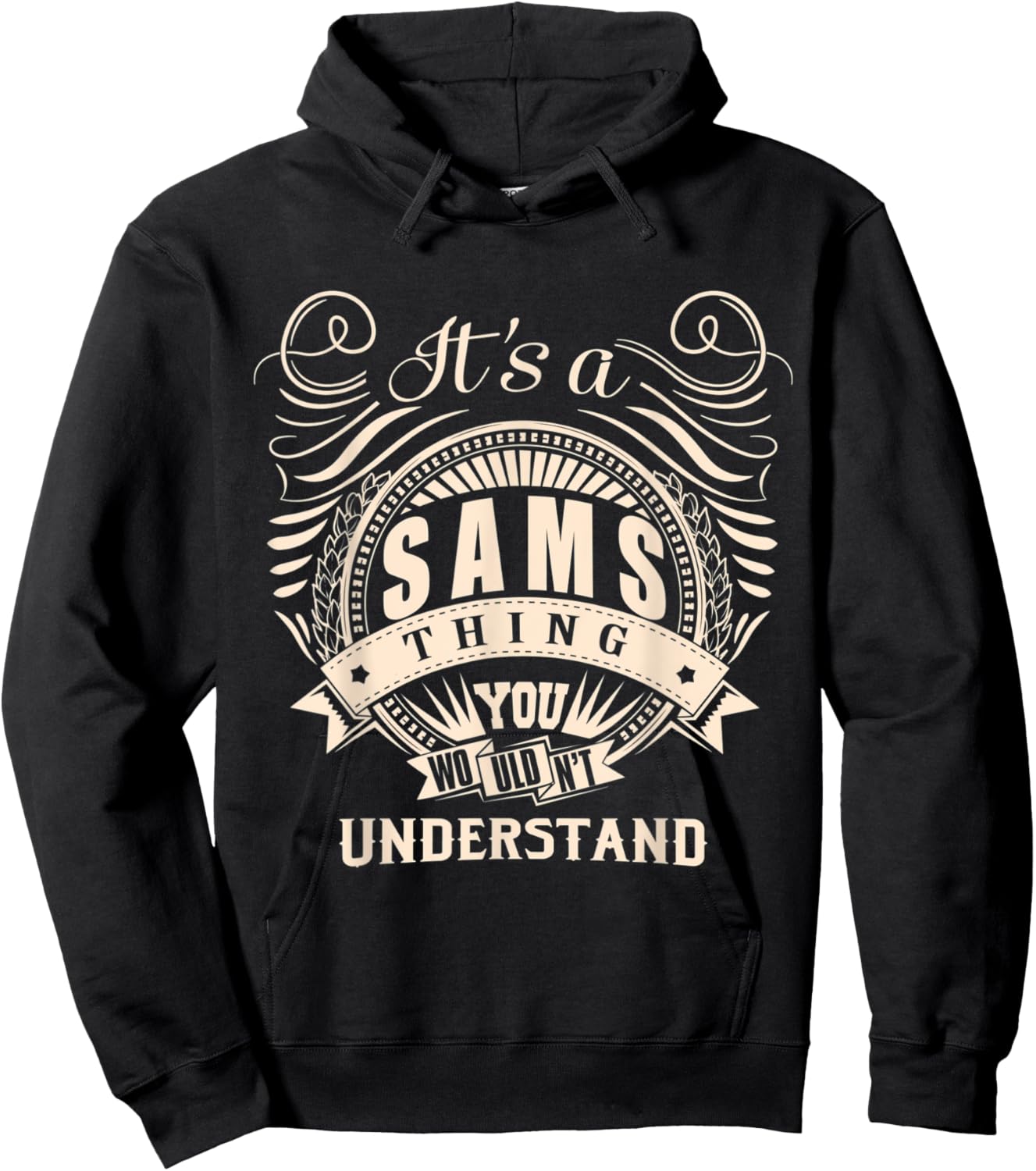 It's a SAMS thing you wouldn't understand Gifts Hoodie - Hoodie | Black