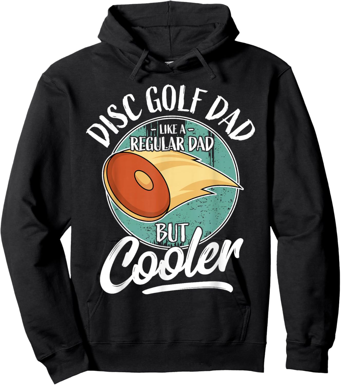 Funny Disc Golf Player Saying Father Daddy I Disc Golf Dad Hoodie - Hoodie | Black