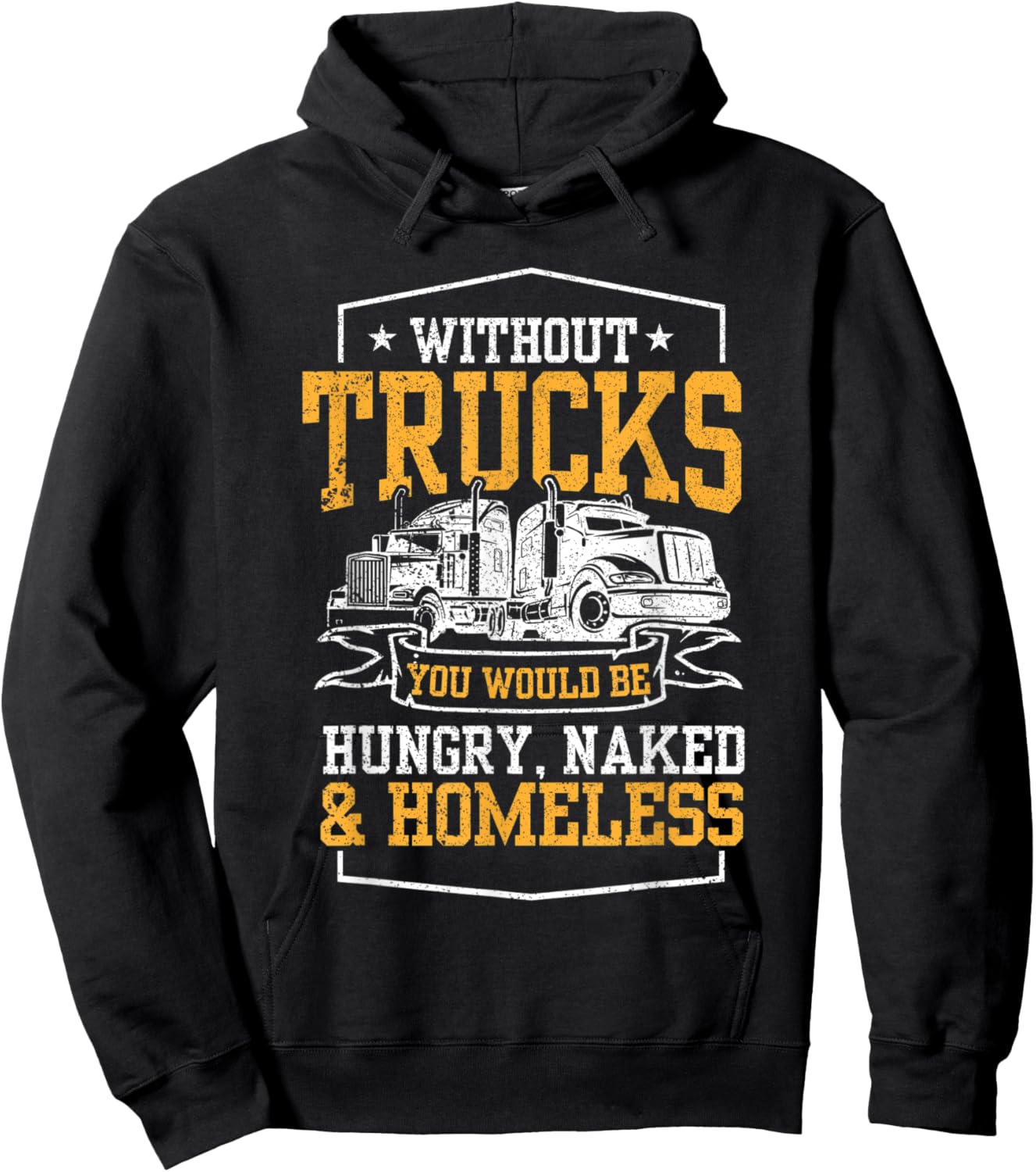 Truckers I Funny Trucking I Truck Driver Hoodie - Hoodie | Black