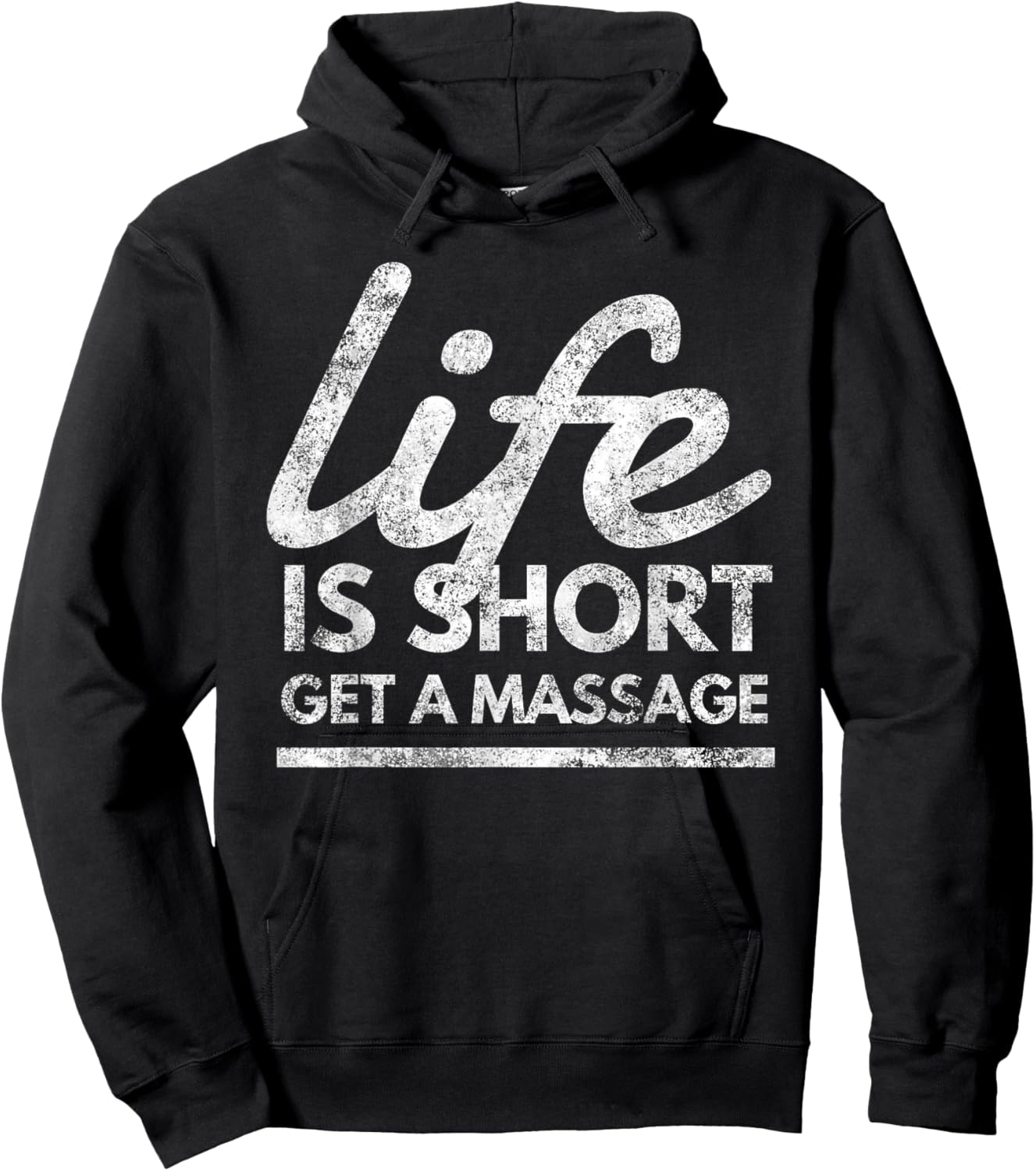 Life Is Short Get A Massage Relaxation Hoodie - Hoodie | Black