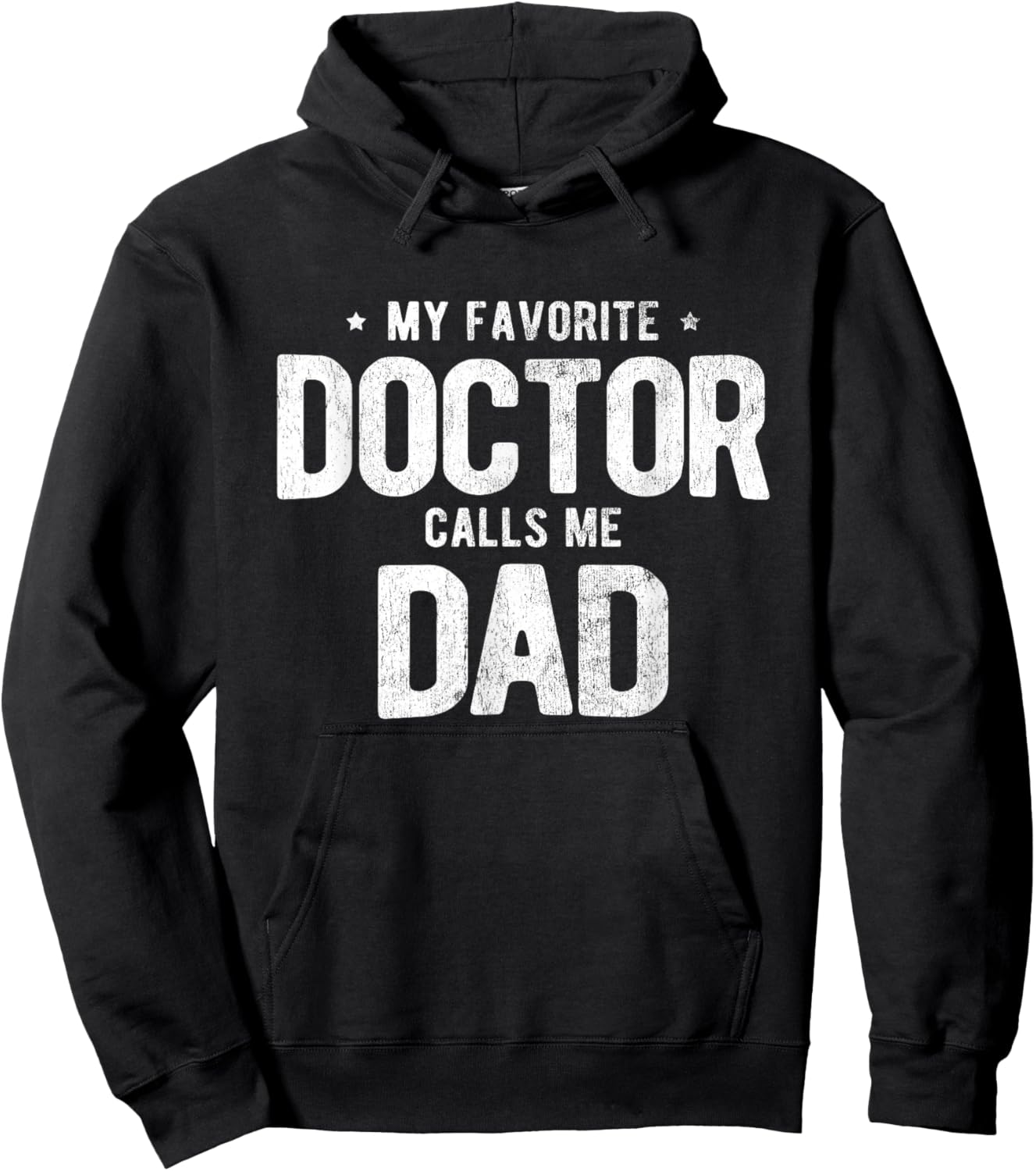 My Favorite Doctor Calls Me Dad PhD Hoodie - Hoodie | Black