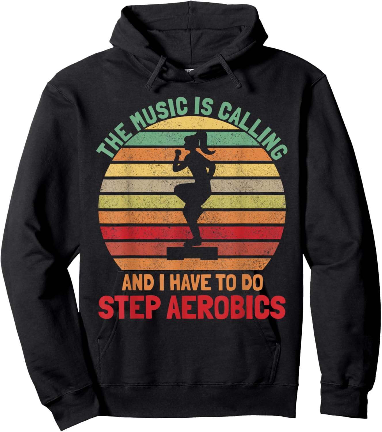 Funny Step Aerobics - The Music Is Calling Step Aerobics Hoodie - Hoodie | Black