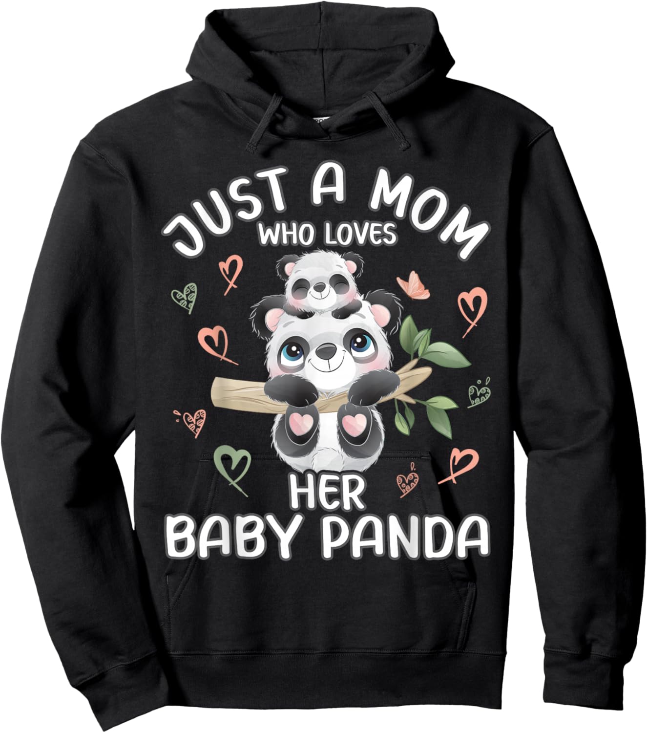 Mom Panda Love "Just A Mom Who Loves Her Baby Panda" Hoodie - Hoodie | Black
