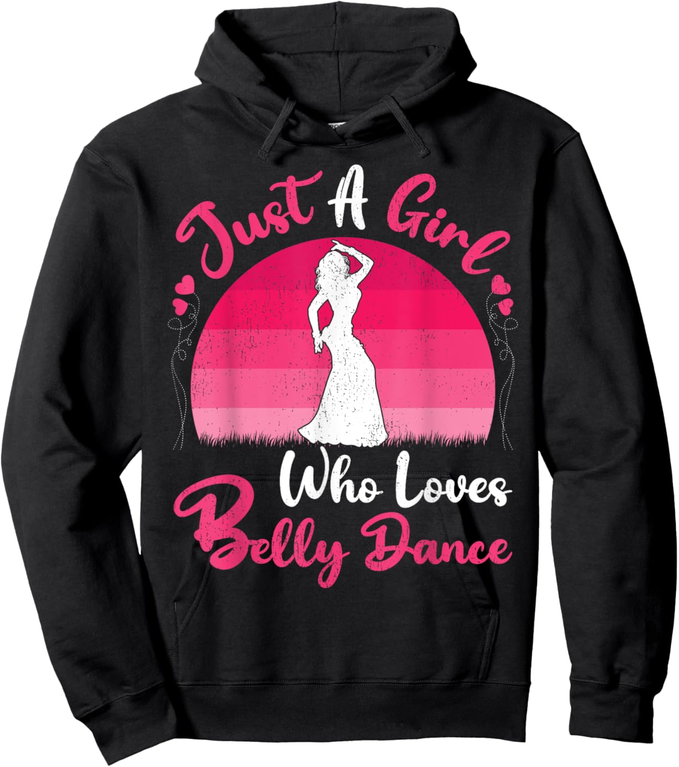 Vintage Belly Dance Lover Just A Girl Who Loves Belly Dance Hoodie - Hoodie | Black