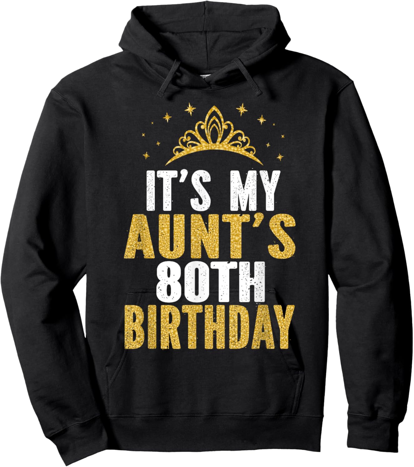 It's My Aunt's 80th Birthday Idea 80 Years Old Aunty Hoodie - Hoodie | Black