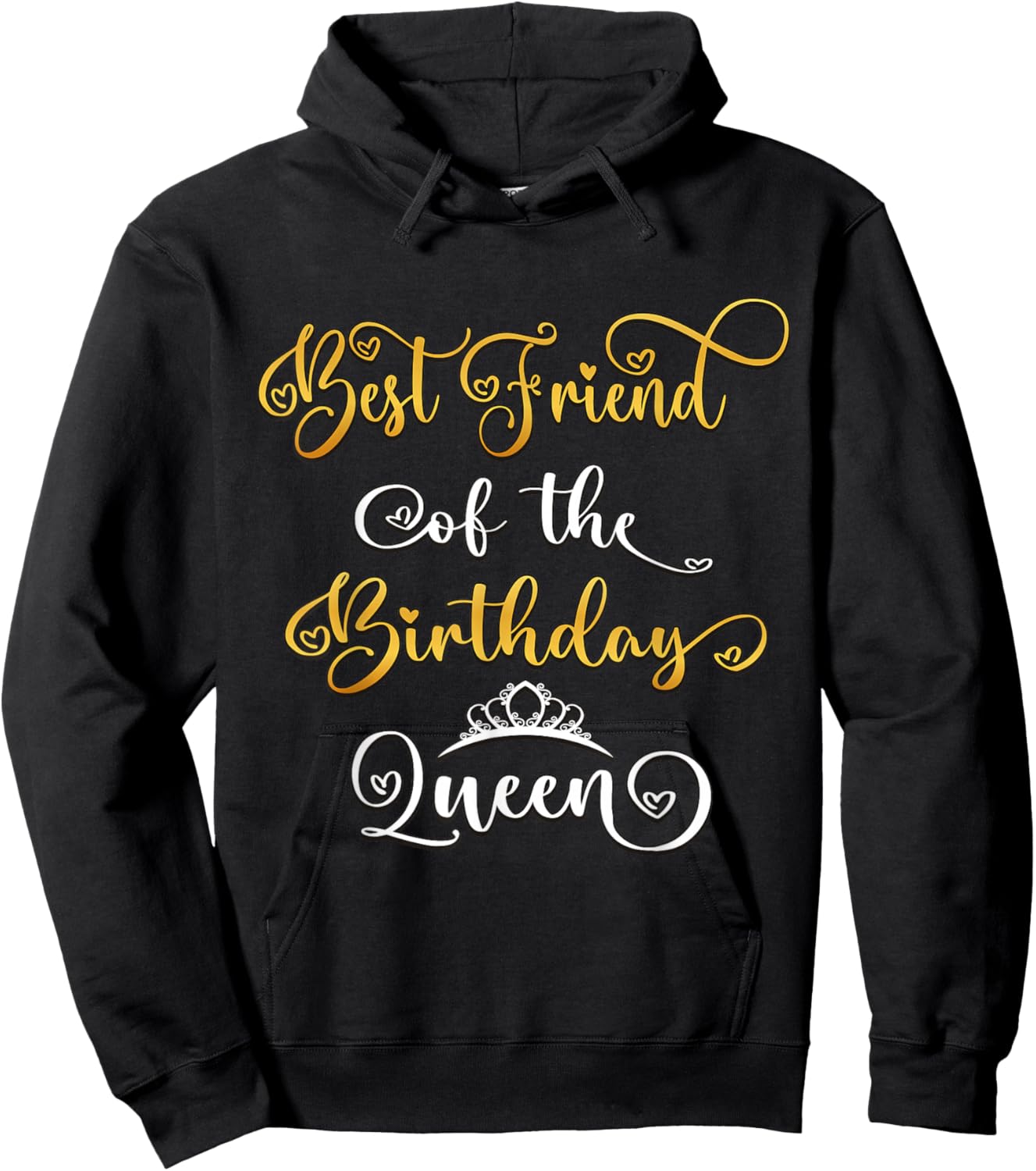 Best Friend of The Birthday Queen Bday Party Hoodie - Hoodie | Black