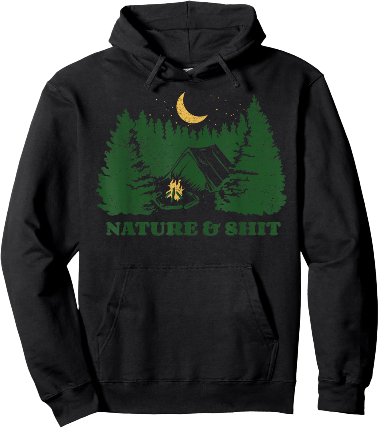 Nature and Shit - Funny Outdoors Camping Forest Stars Moon Hoodie - Hoodie | Black
