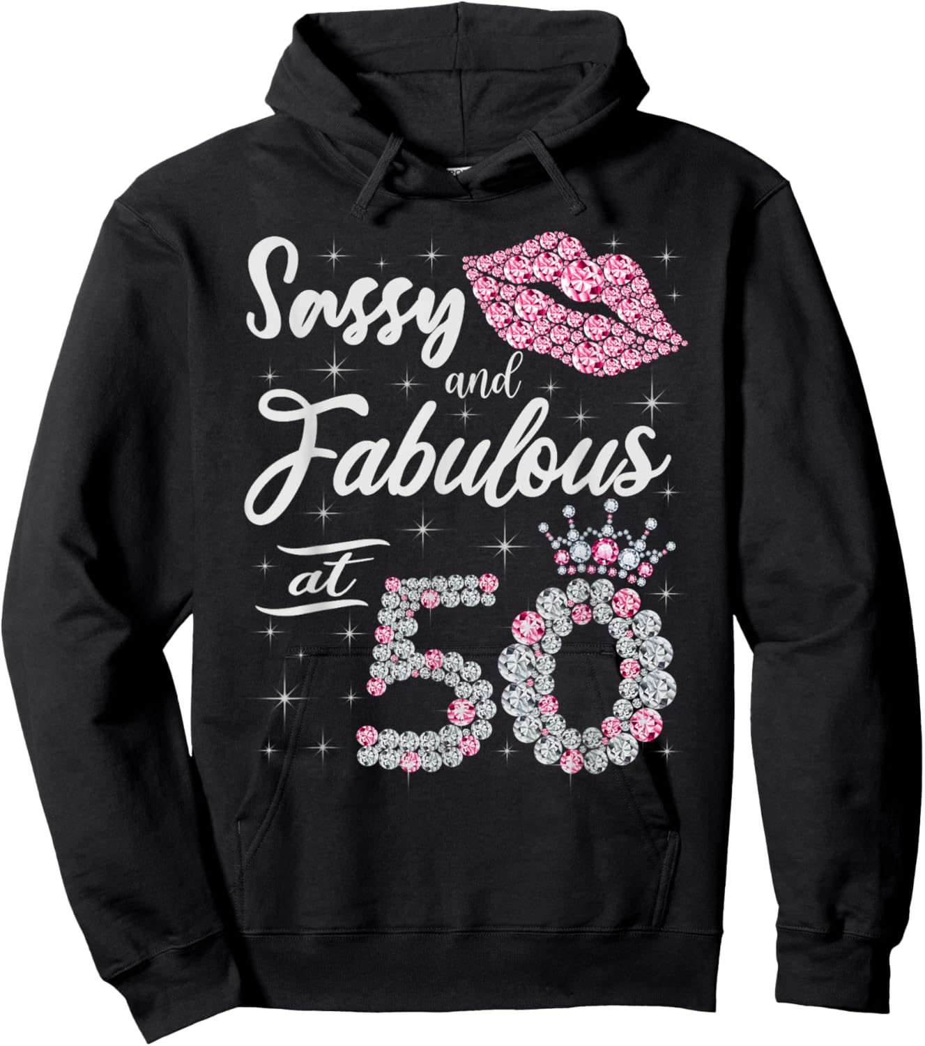Sassy and Fabulous at 50 50th Crown Lips Birthday Women Gift Hoodie - Hoodie | Black