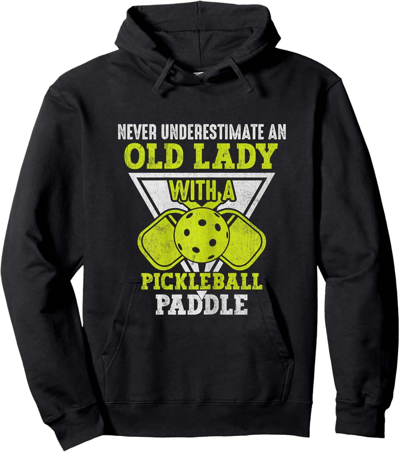 Never Underestimate an Old Lady With a Pickleball Paddle Hoodie - Hoodie | Black