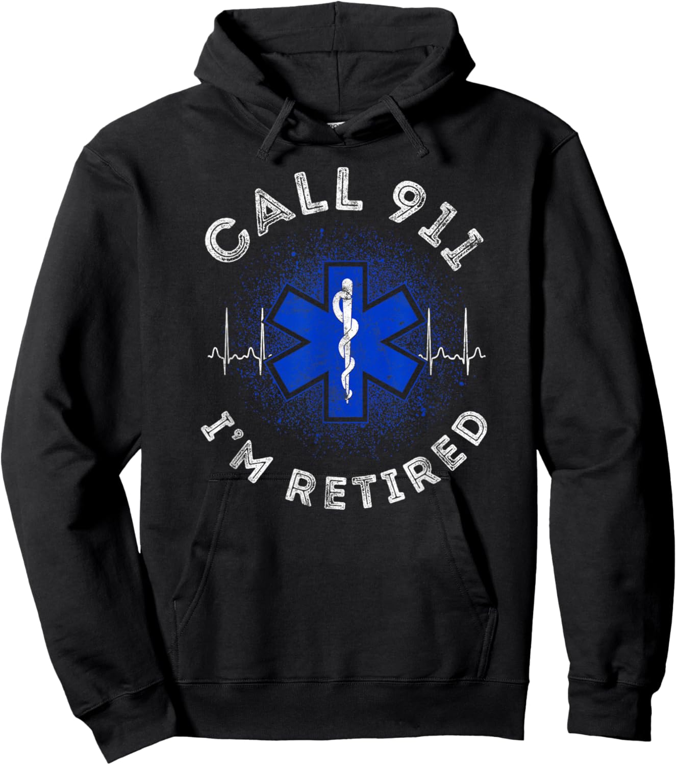 EMT EMS Paramedic AMR Call 911 retired Sarcastic Hoodie - Hoodie | Black