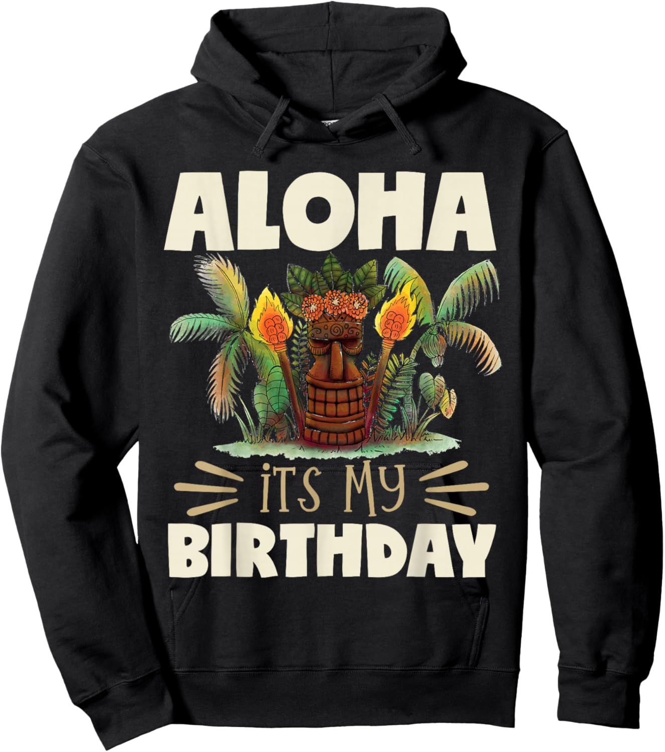 Hawaiian Islands Vintage Souvenir Aloha Its My Birthday Hoodie - Hoodie | Black