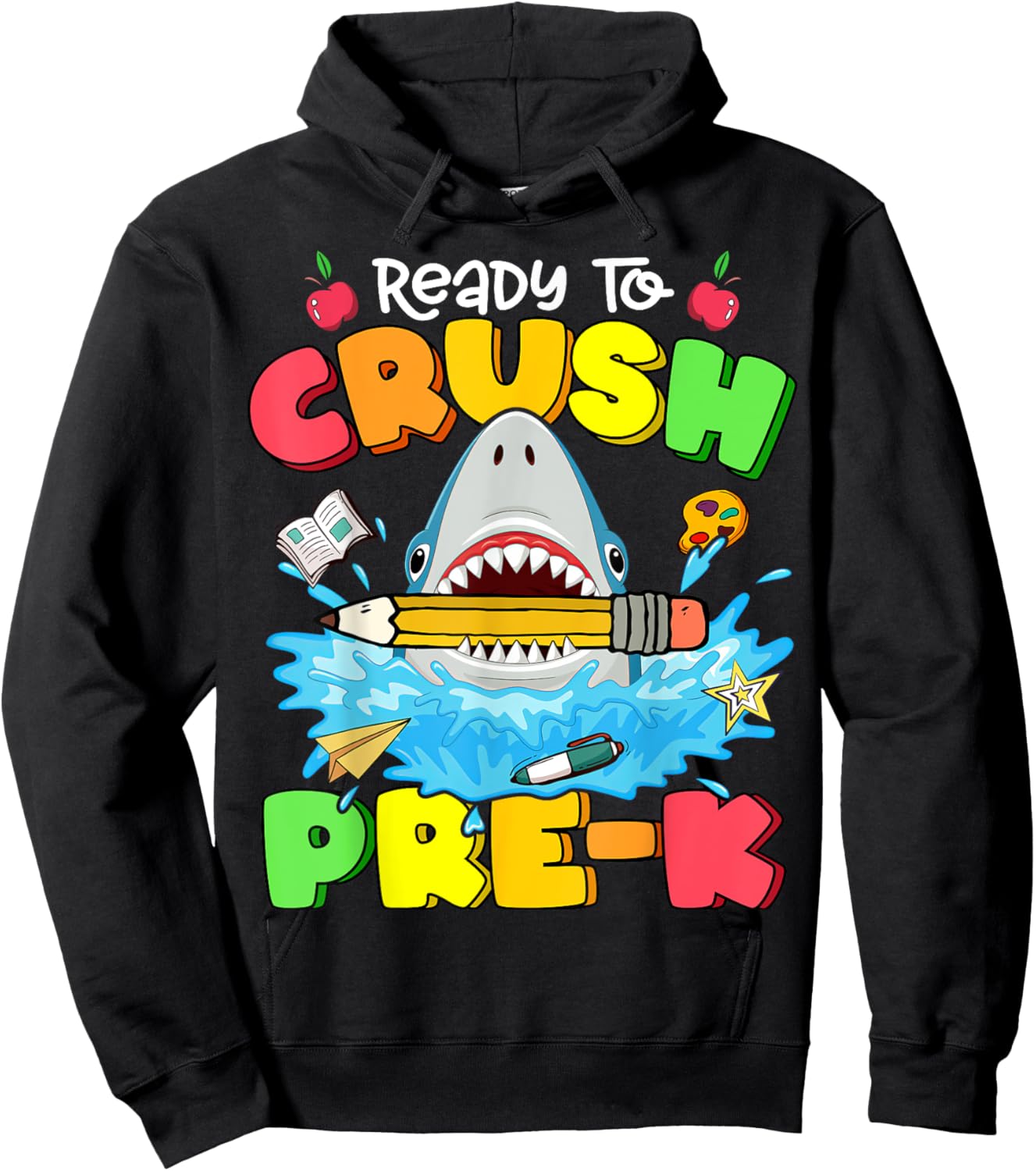 Ready To Crush Pre-K Shark Back To School Boys Girls Hoodie - Hoodie | Black