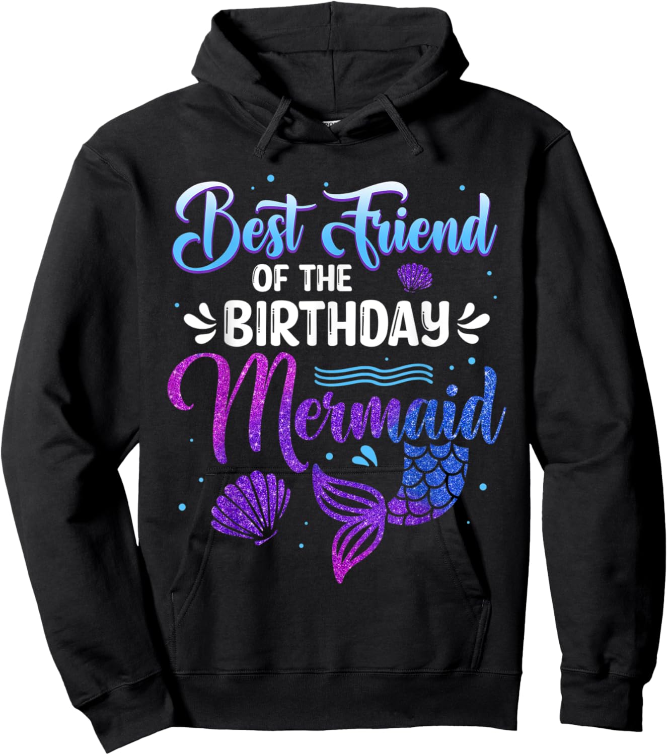 Best Friend Of The Birthday Mermaid Women Family Matching Hoodie - Hoodie | Black