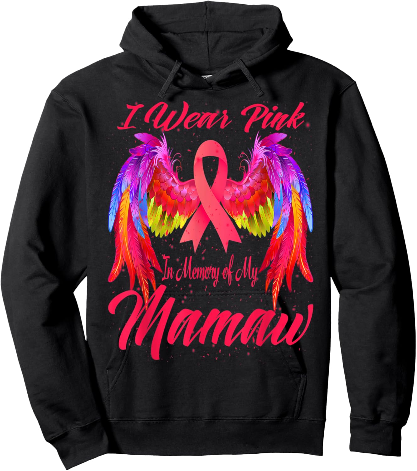 I Wear Pink In Memory Of My Mamaw Wings Breast Cancer Hoodie - Hoodie | Black