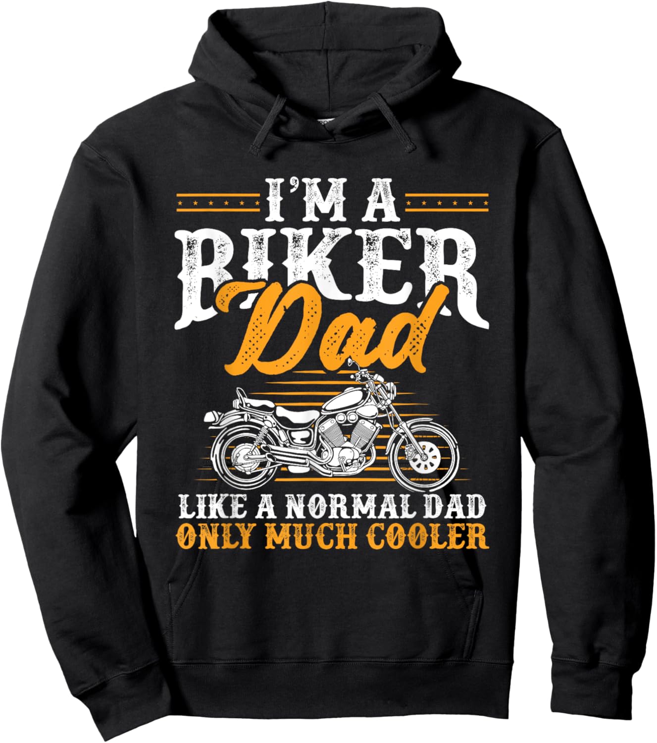 I'm a Biker Dad Funny Motorcycle Rider Dad Father's Day Hoodie - Hoodie | Black