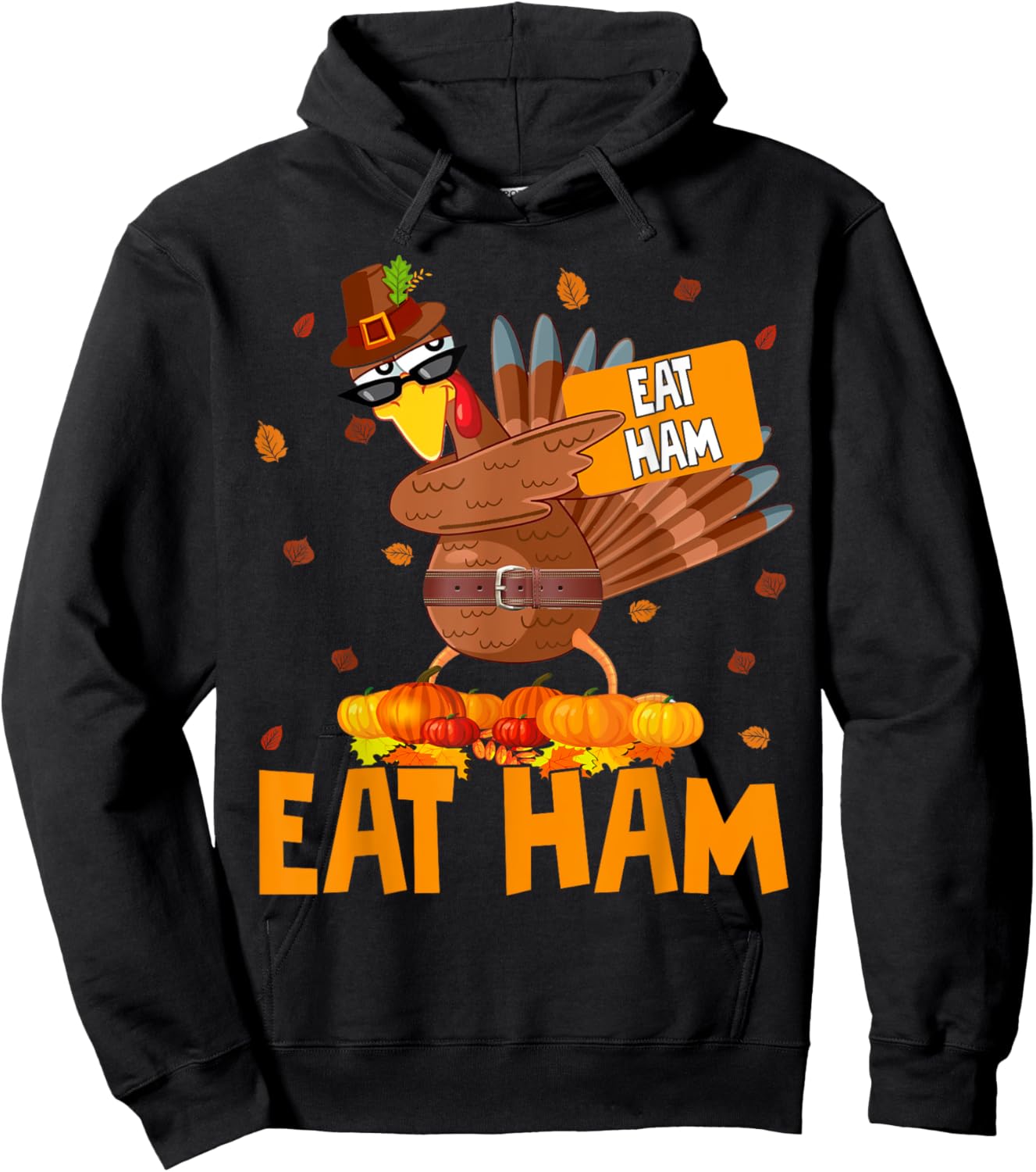 Thanksgiving Eat Ham Funny Turkey Dabbing Autumn Pumpkin Hoodie - Hoodie | Black