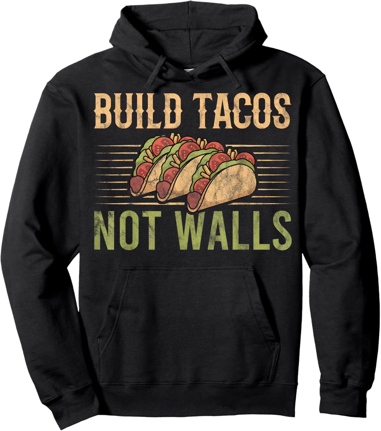 Build Tacos Not Walls Taco Lover Hoodie - Hoodie | Black