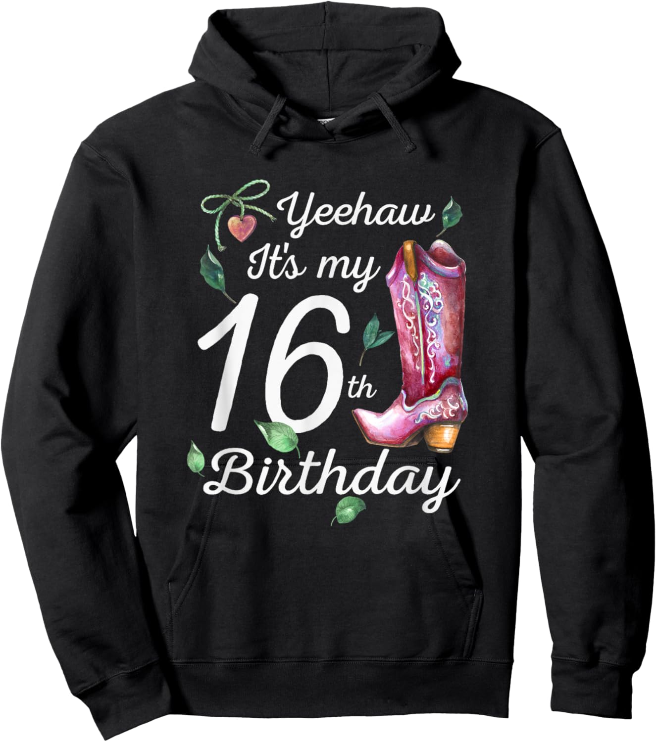 Yeehaw Its My 16th Birthday 16 Year Old Gift Country Cowgirl Hoodie - Hoodie | Black