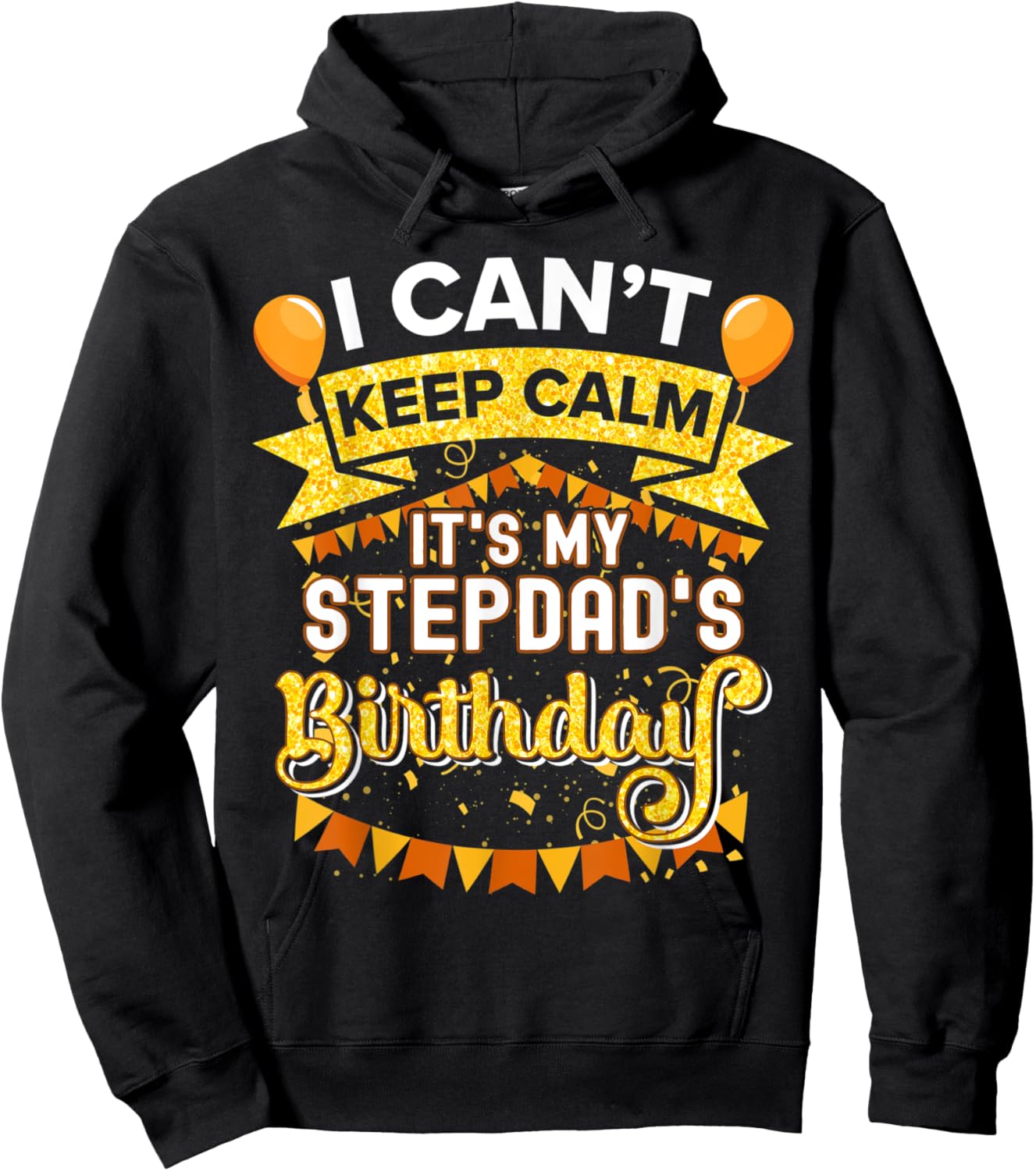 It's My Stepdad Birthday Shirt Matching Family Party Hoodie - Hoodie | Black