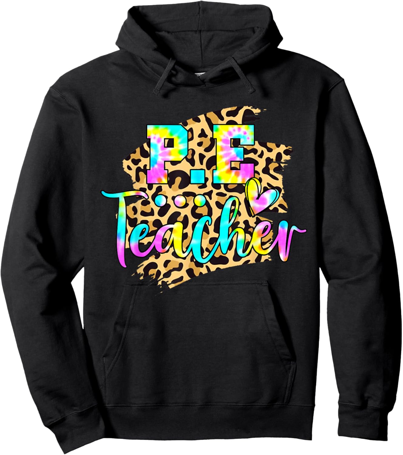 Tie Dye PE Teacher Physical Education Leopard Back To School Women Hoodie - Hoodie | Black