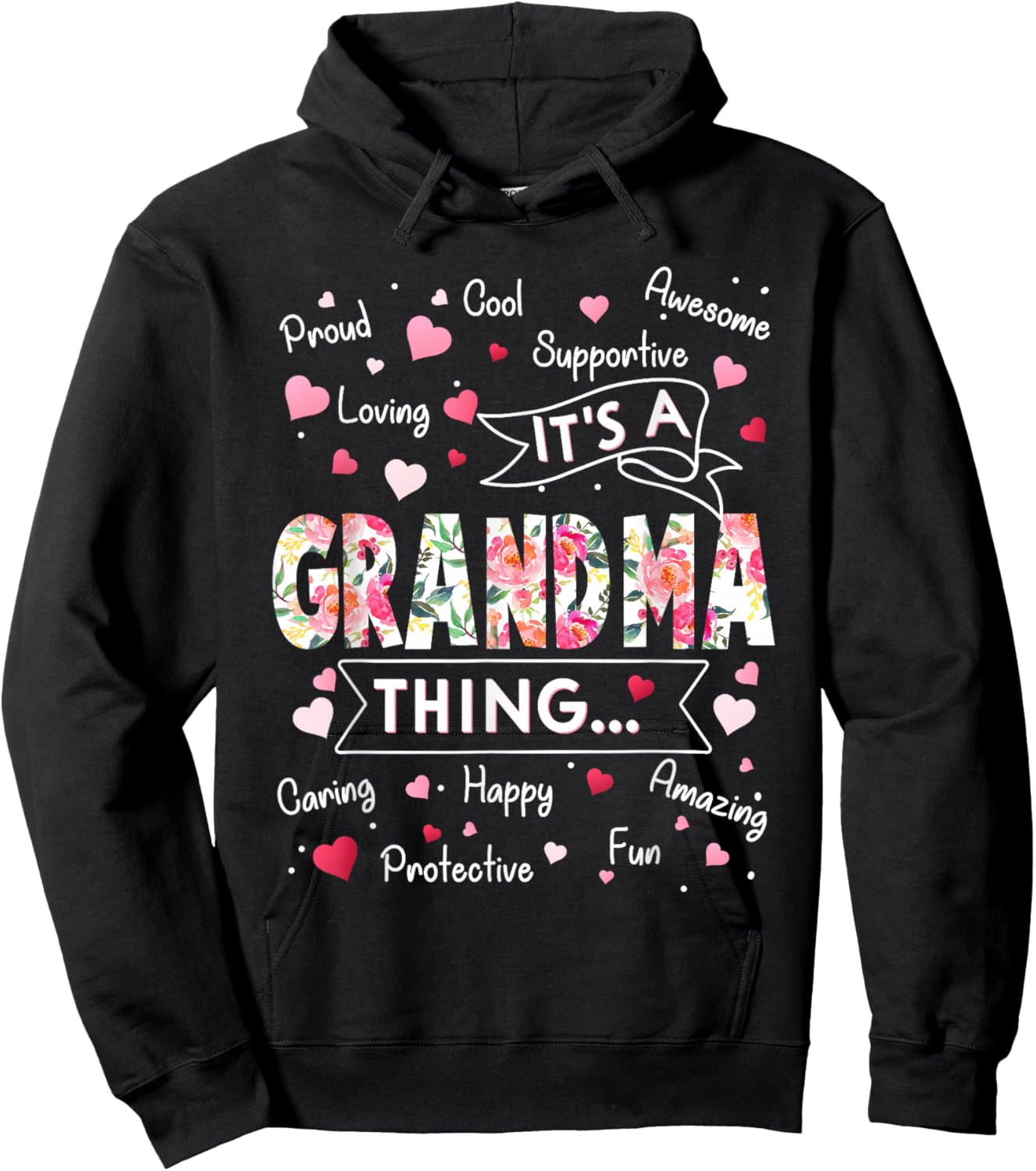 It's a Grandma Thing Funny Sayings Cute Grandma Mothers Day Hoodie - Hoodie | Black