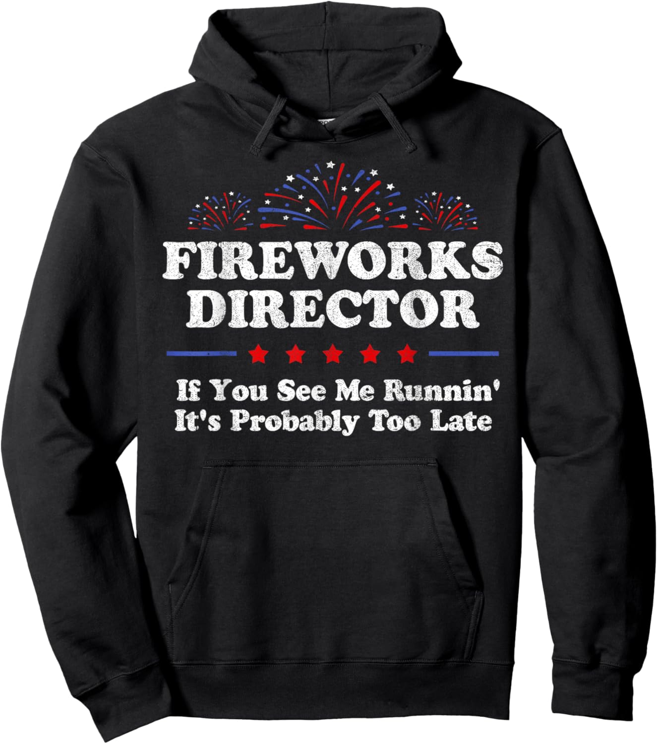 Fireworks Director If You See Me Running Funny 4th Of July Hoodie - Hoodie | Black