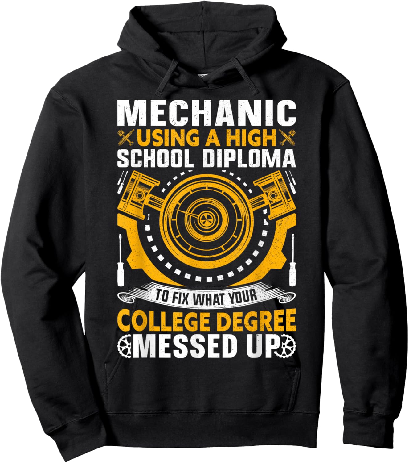 Mechanic Using High School Diploma To Fix What Your College Hoodie - Hoodie | Black
