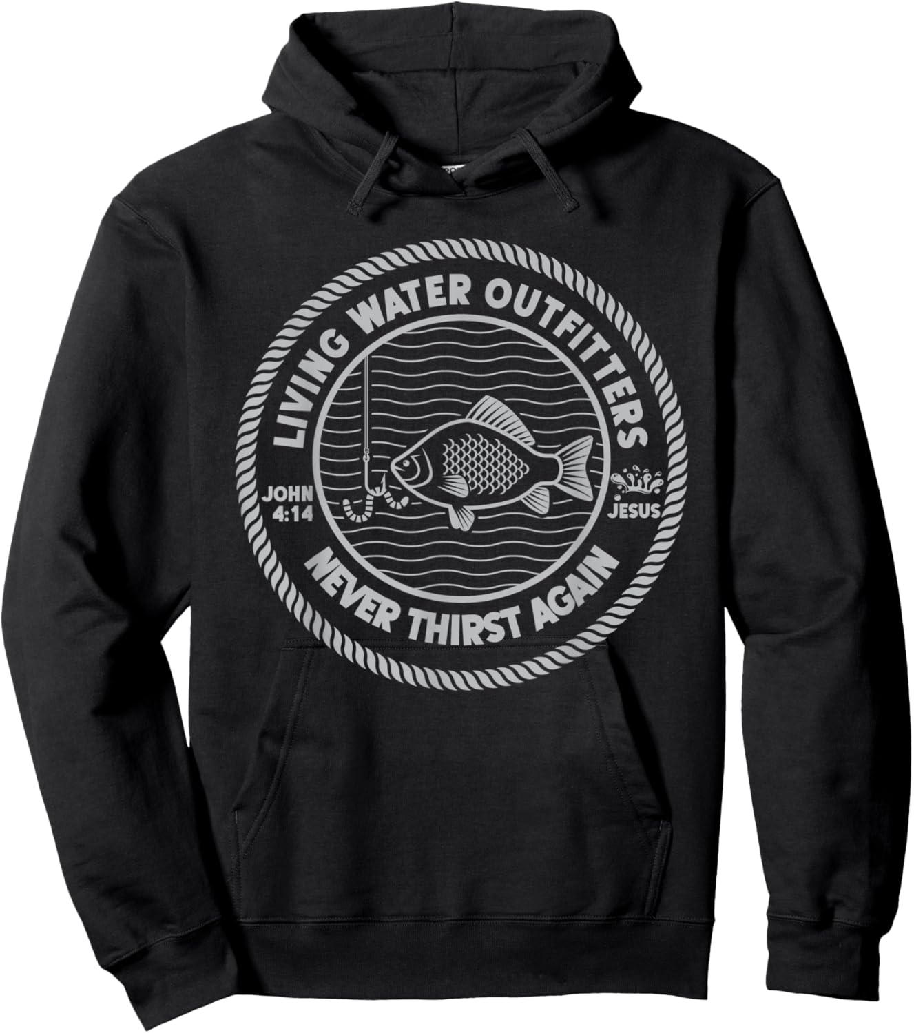 Drink of the Living Water Jesus Never Thirst Again John 4:14 Hoodie - Hoodie | Black