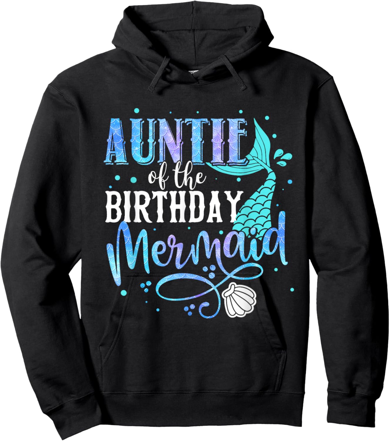 Auntie Of The Birthday Mermaid Family Matching Party Squad Hoodie - Hoodie | Black