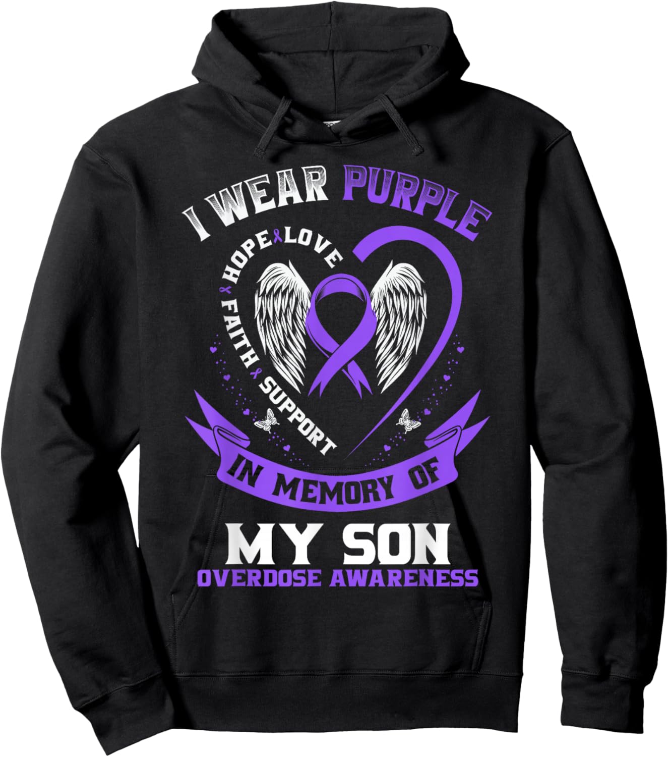 Purple in Memory of My Son Drug Overdose Awareness Ribbon Hoodie - Hoodie | Black