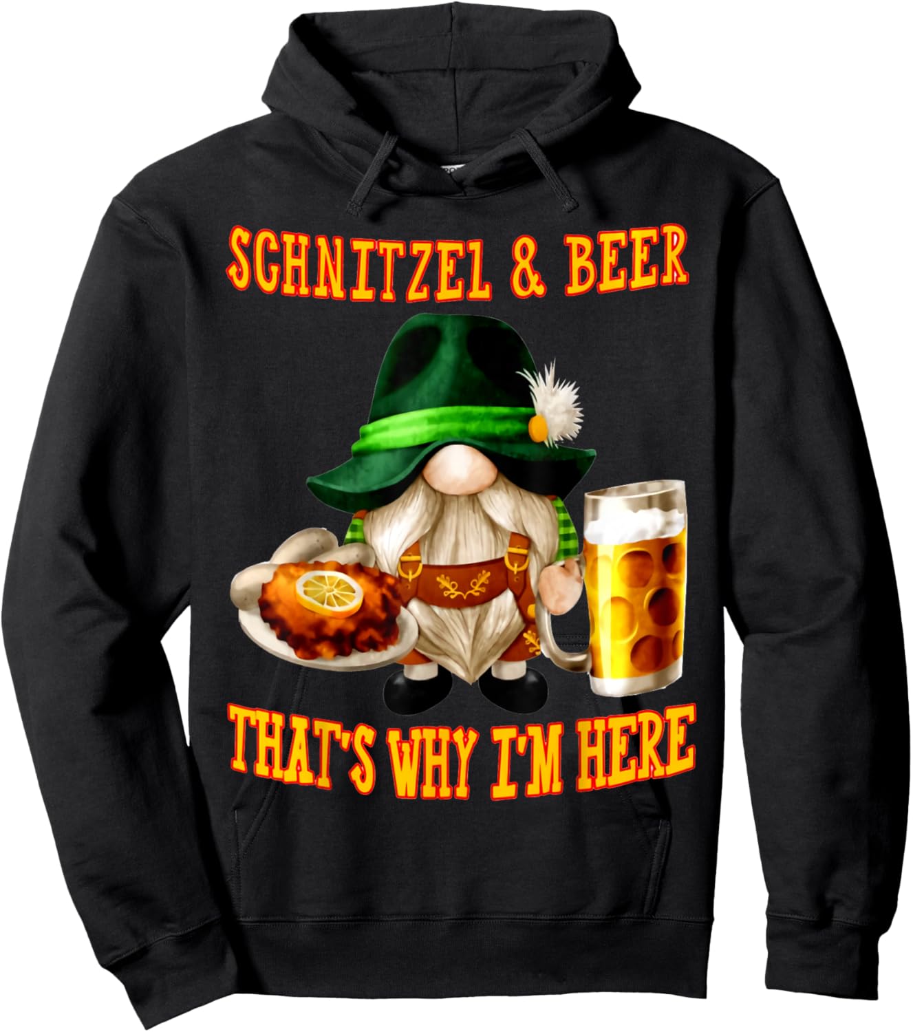 Gnome SCHNITZEL AND BEER THAT'S WHY I'M HERE Hoodie - Hoodie | Black
