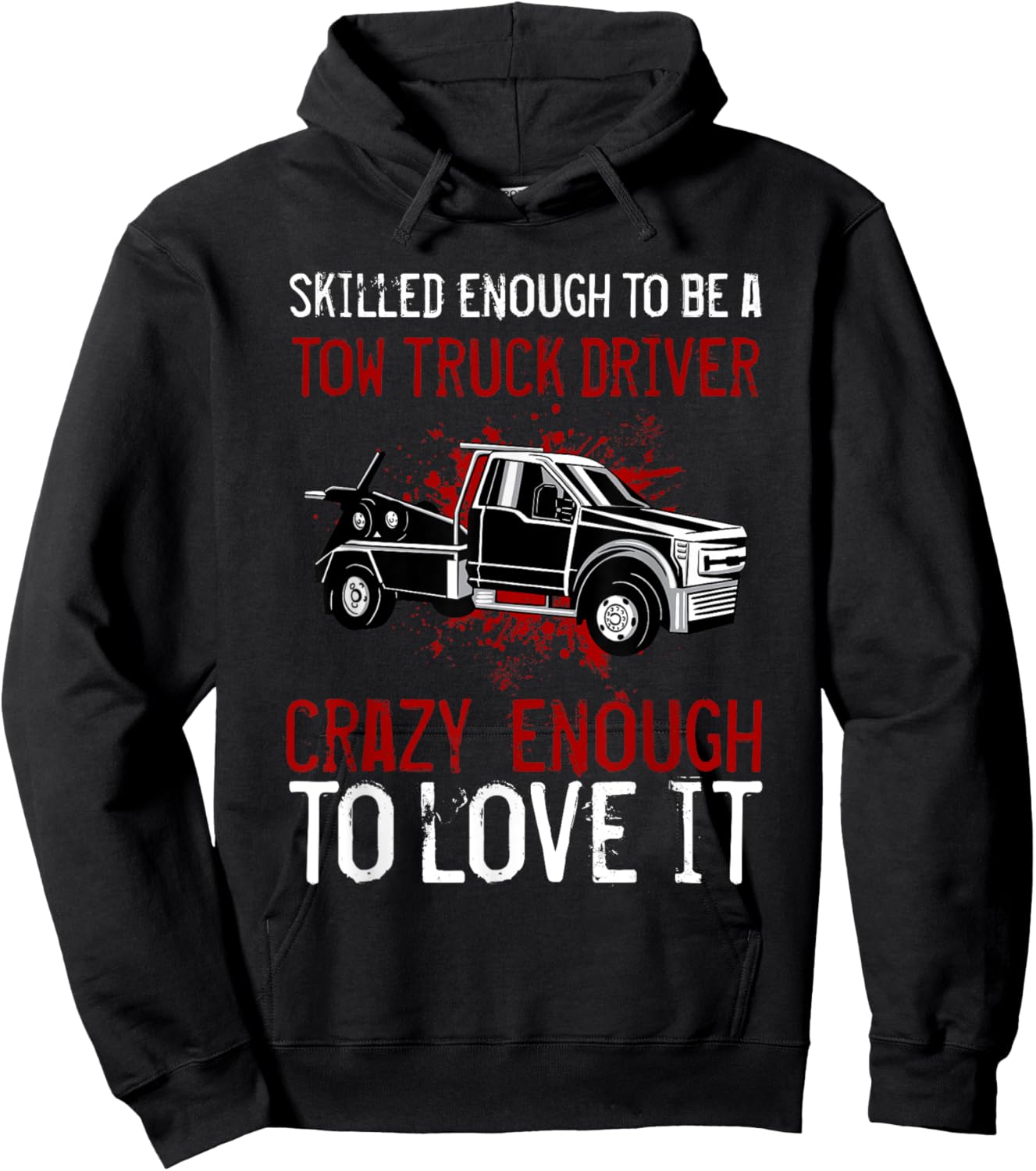 Tow Truck Driver Wrecker Recovery Vehicle Operator Hoodie - Hoodie | Black