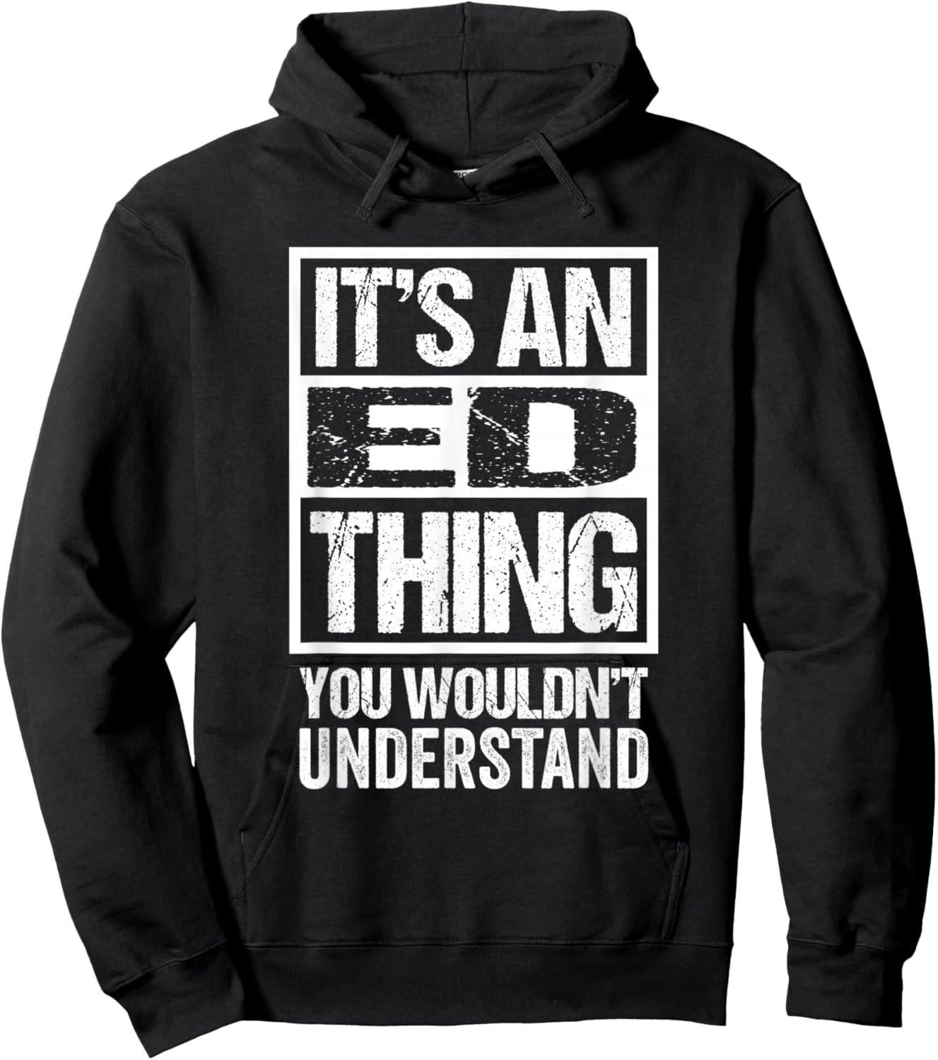 It's an Ed Thing You Wouldn't Understand Hoodie - Hoodie | Black