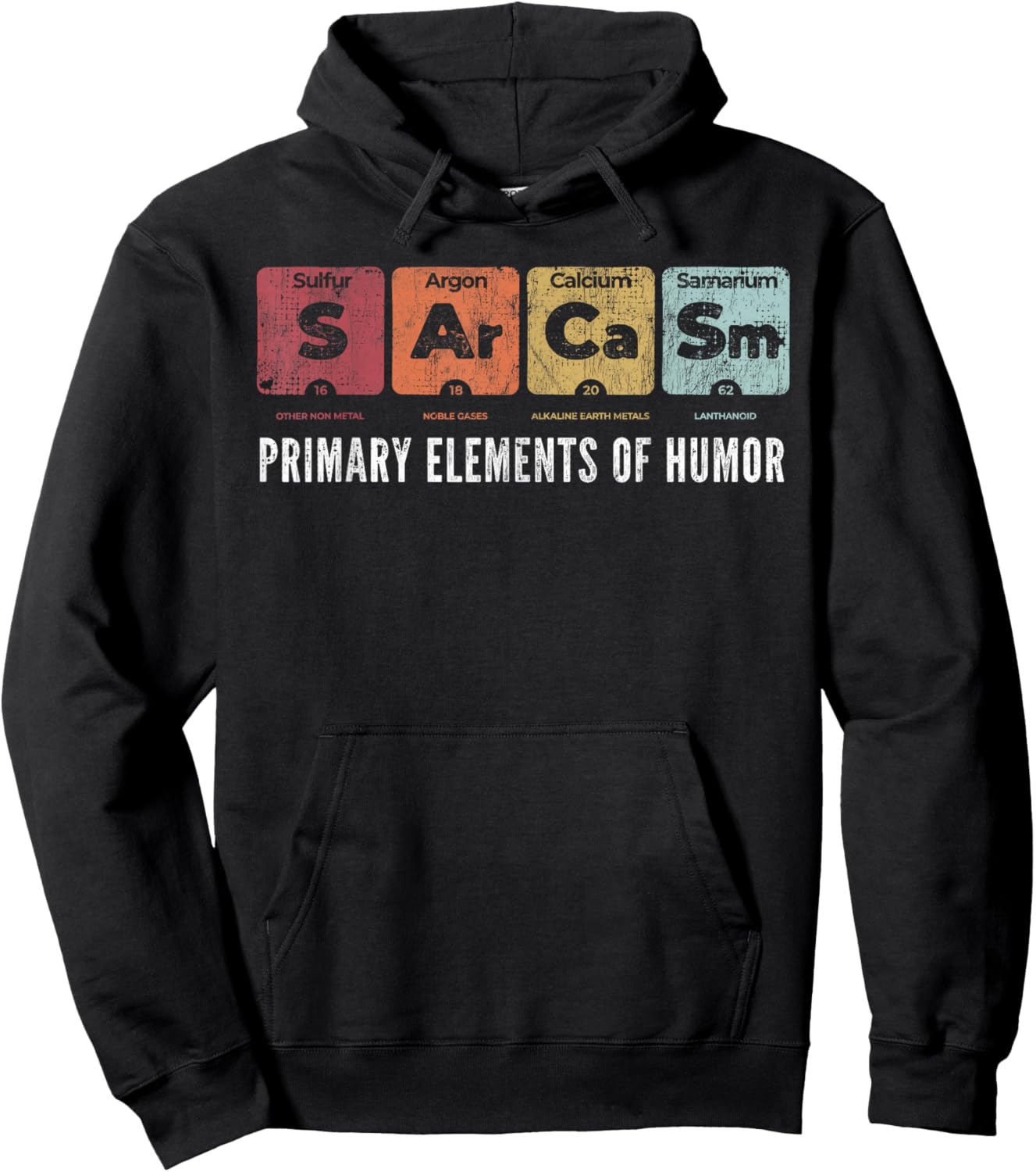 Sarcasm Primary Elements of Humor Periodic Table Science Fun Hoodie - Hoodie | Black