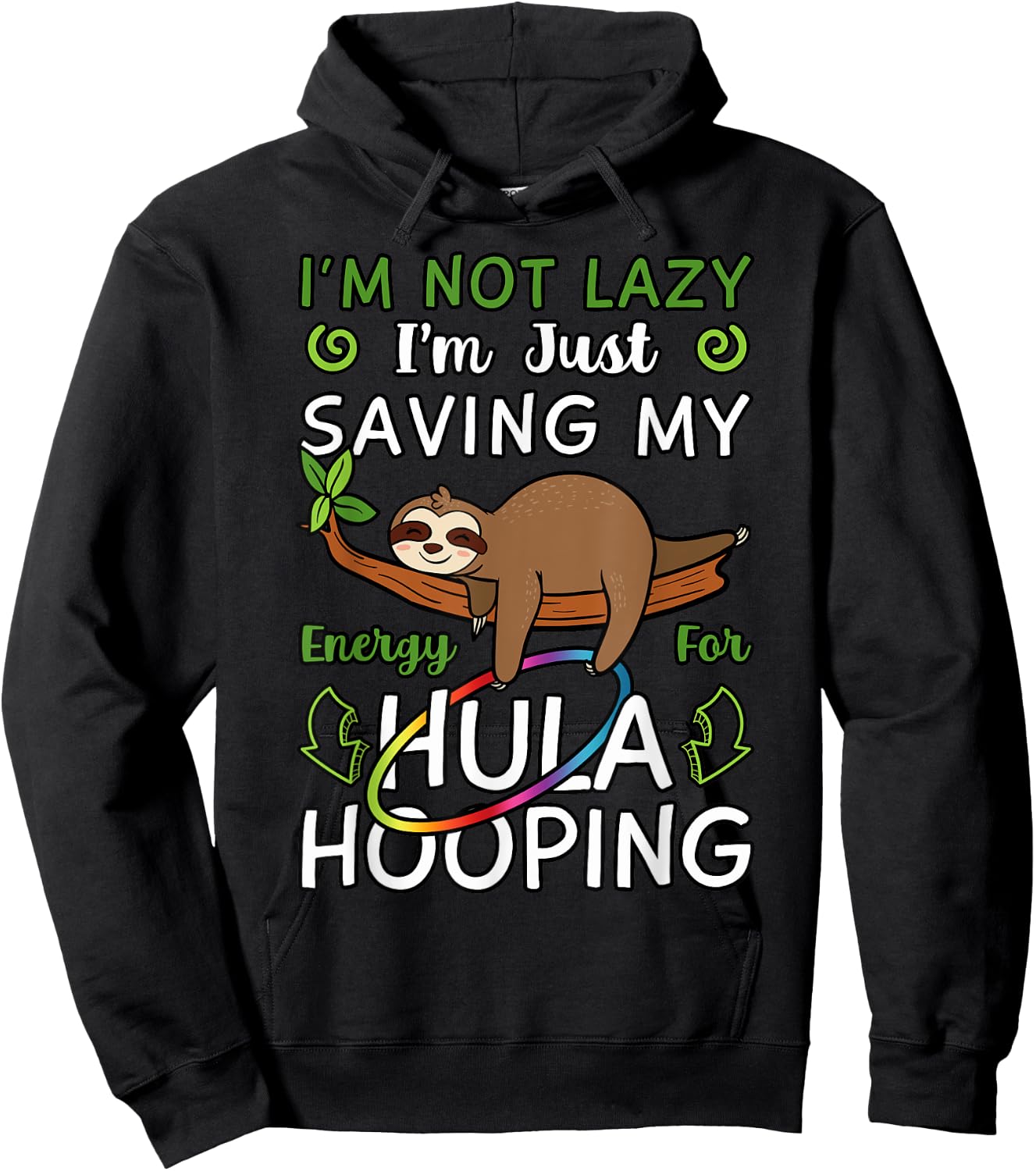 Hula Hoop Dancer Gymnastic Trainer Hooping Hobby Sloth Lover Hoodie - Hoodie | Black