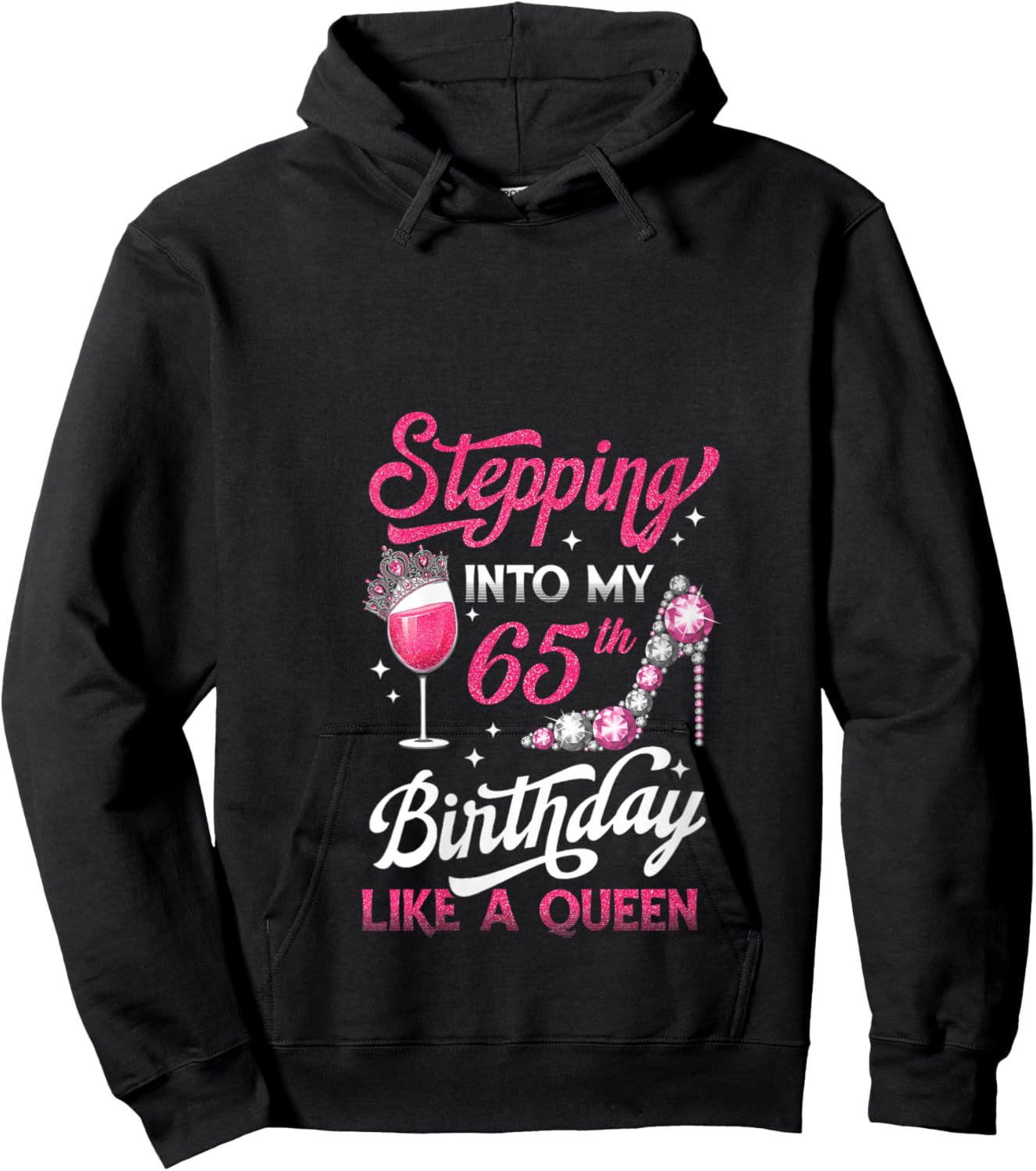 Stepping Into My 65th Birthday Like A Queen Pink Wine Glass V-Neck Hoodie - Hoodie | Black