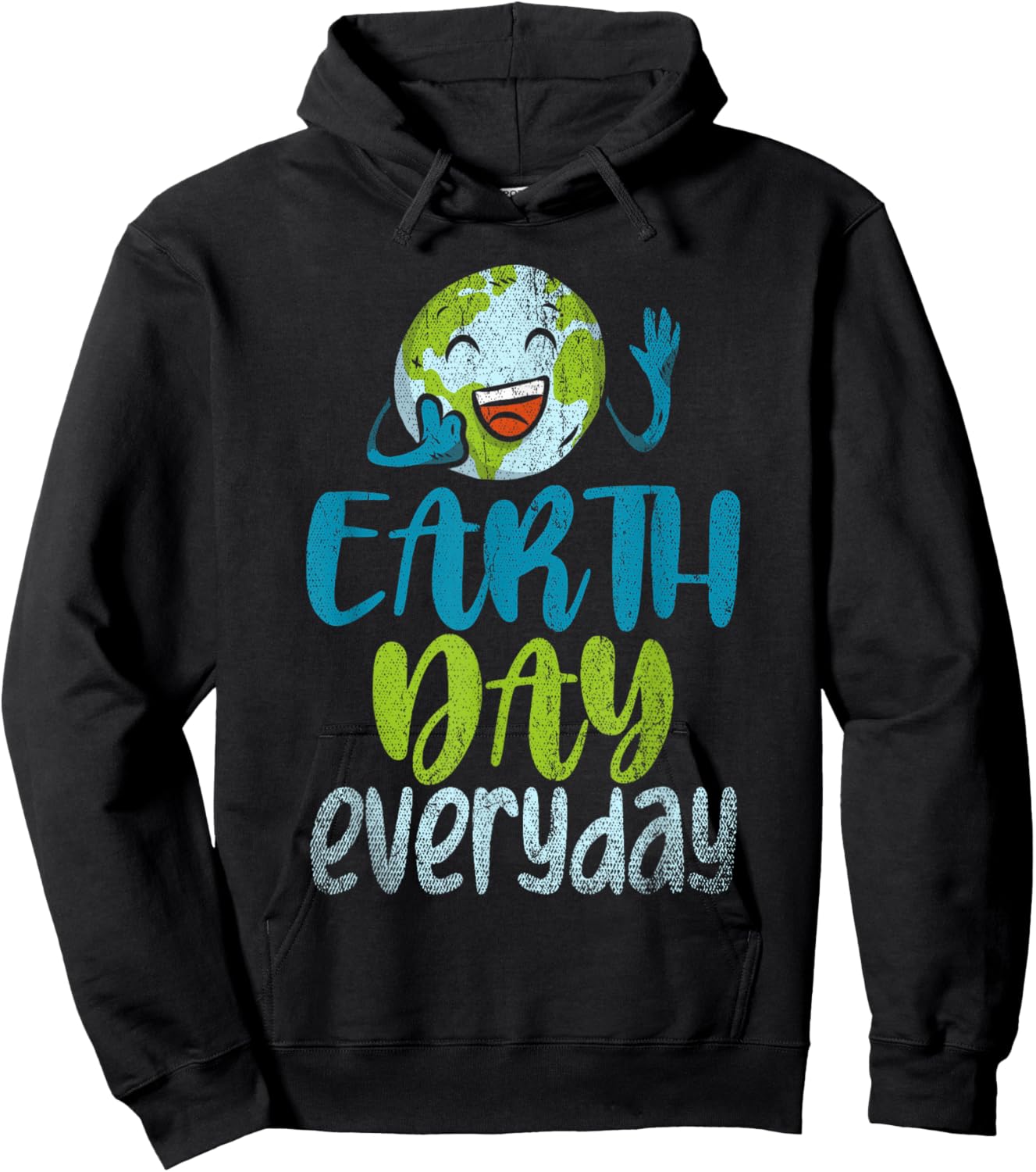 Earth Day Everyday Planet Anniversary Funny Earth Day Hoodie - Hoodie | Black
