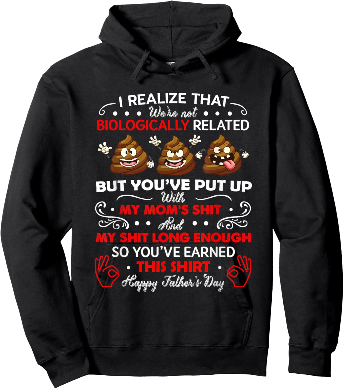 I Realize That We're Not Biologically Related, Funny Stepdad Hoodie - Hoodie | Black