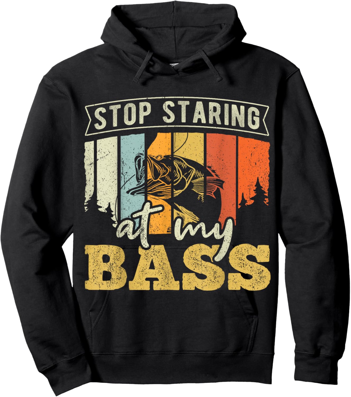 Stop staring at my Bass - Fishing Hoodie - Hoodie | Black