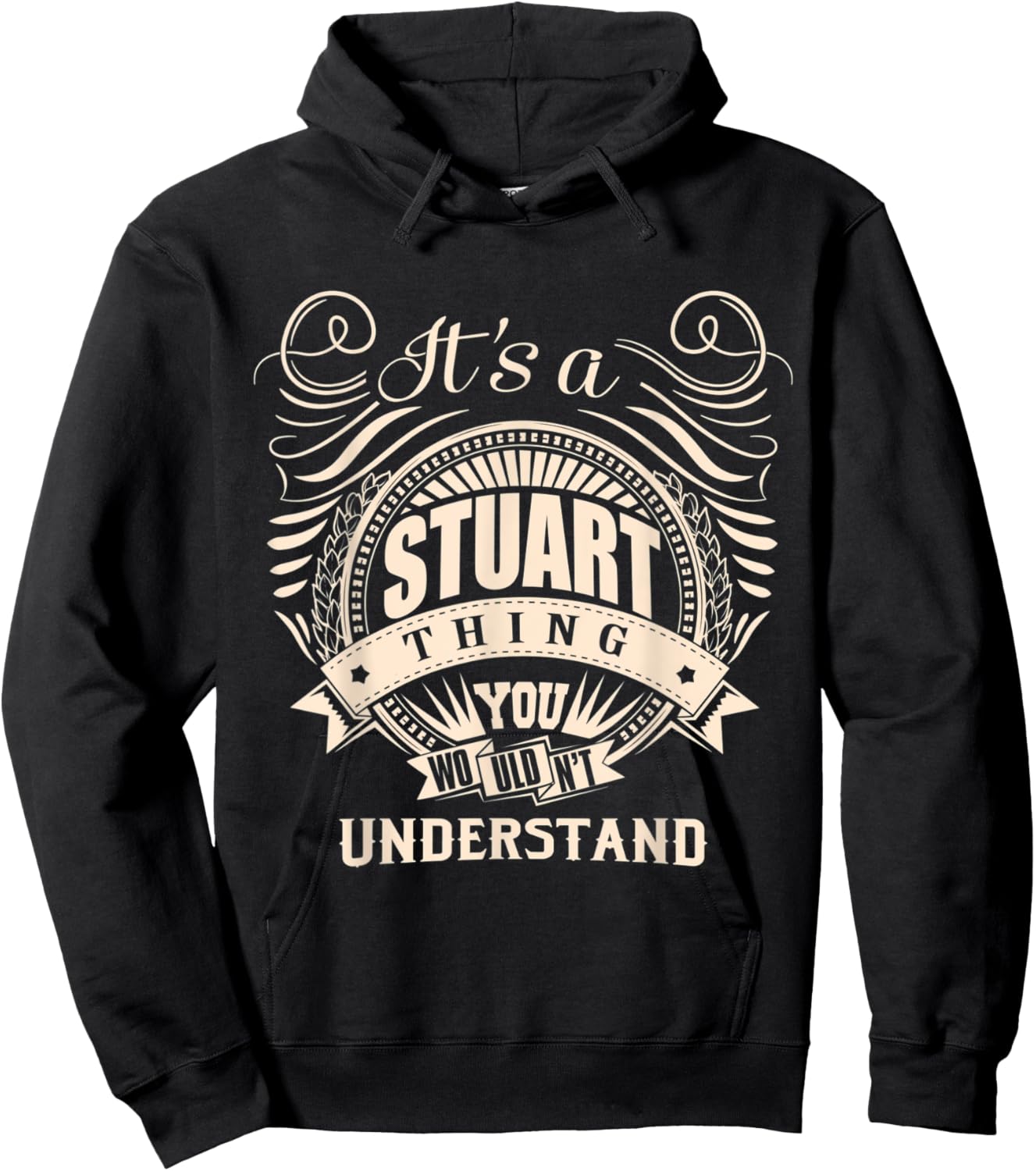 It's a STUART thing you wouldn't understand Gifts Hoodie - Hoodie | Black