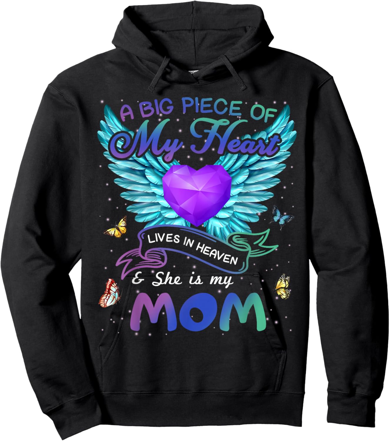 A Big Piece Of My Heart Lives In Heaven She Is Mom Angel Hoodie - Hoodie | Black